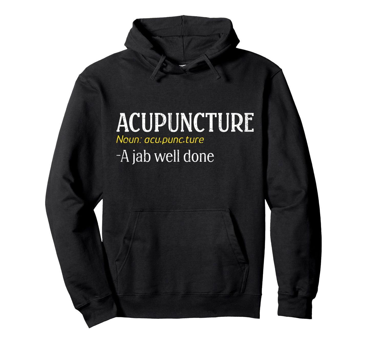 Acupuncture A Jab Well Done Funny Acupuncture Needle T-Shirt
