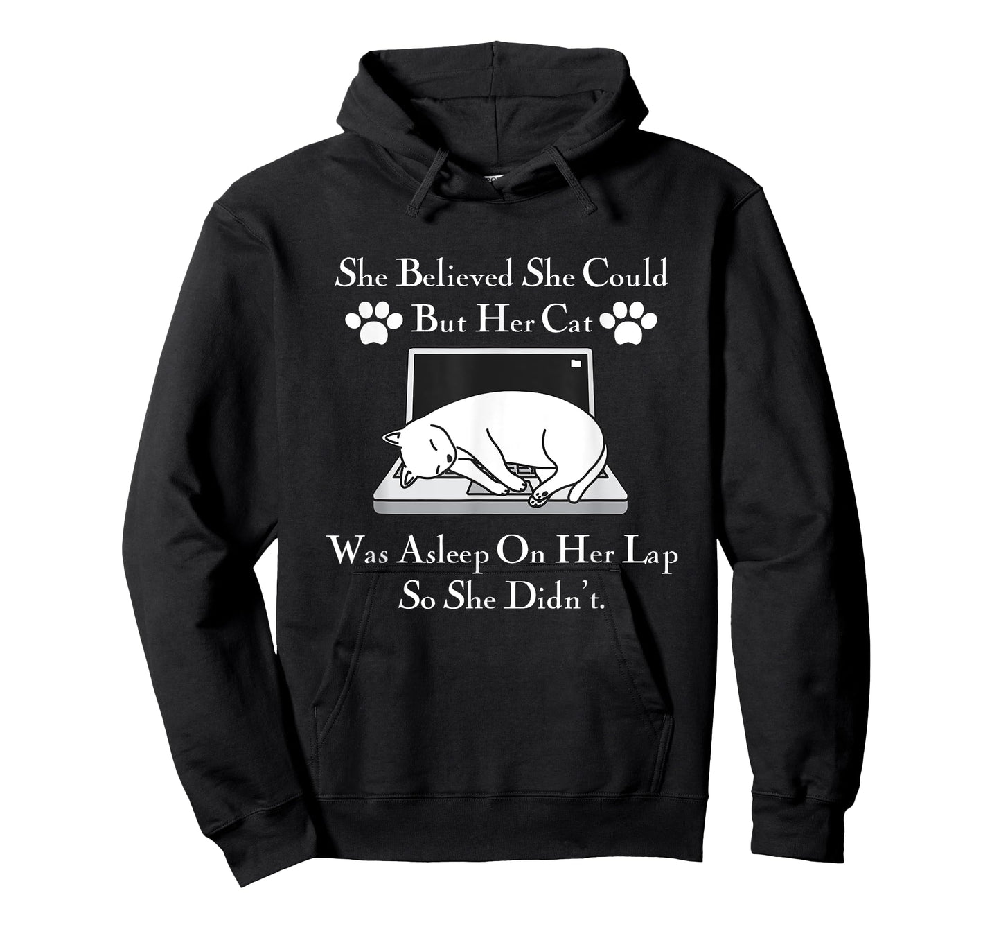 She Believed She Could But Her Cat Was Asleep On Her Lap Men Women Girls Kids T-Shirt