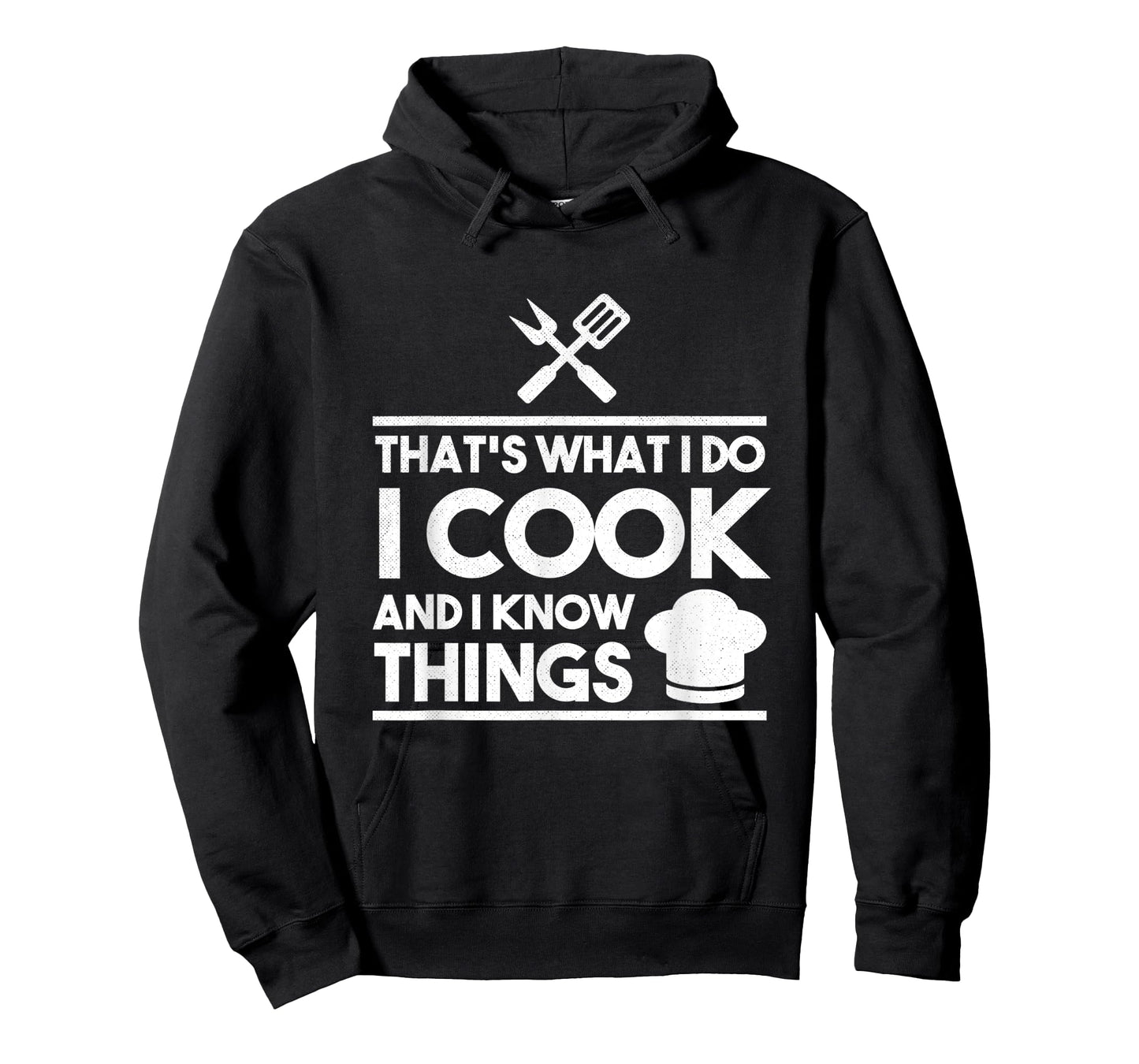 Cooking Chef That's What I Do I Cook And Know Things T-Shirt