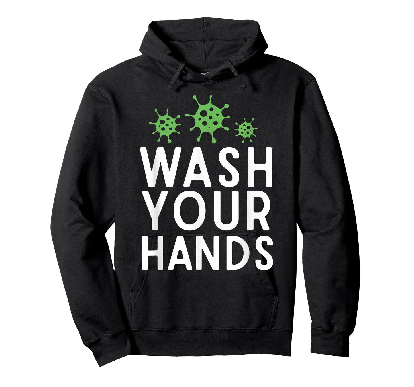 Anti Germs Quote Wash Your Hands Funny Germaphobe Gifts T-Shirt