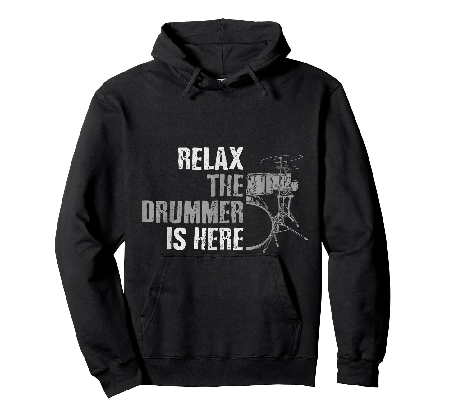Relax The Drummer Is Here Funny Drummer Gifts T-Shirt