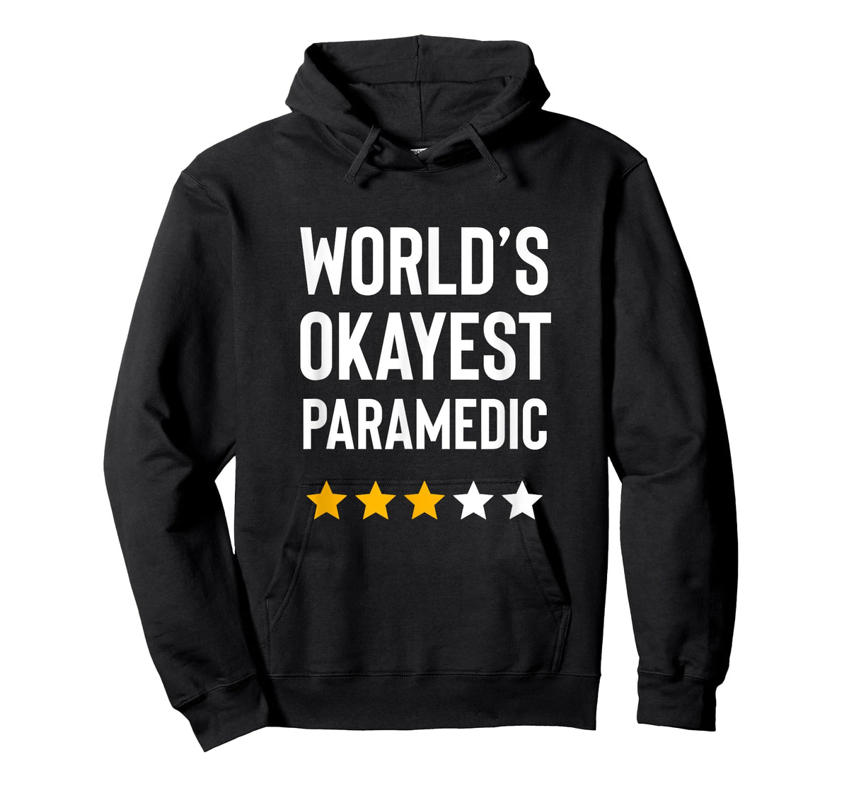 Worlds Okayest Paramedic Medical Funny Ems Emt Paramedic T-Shirt