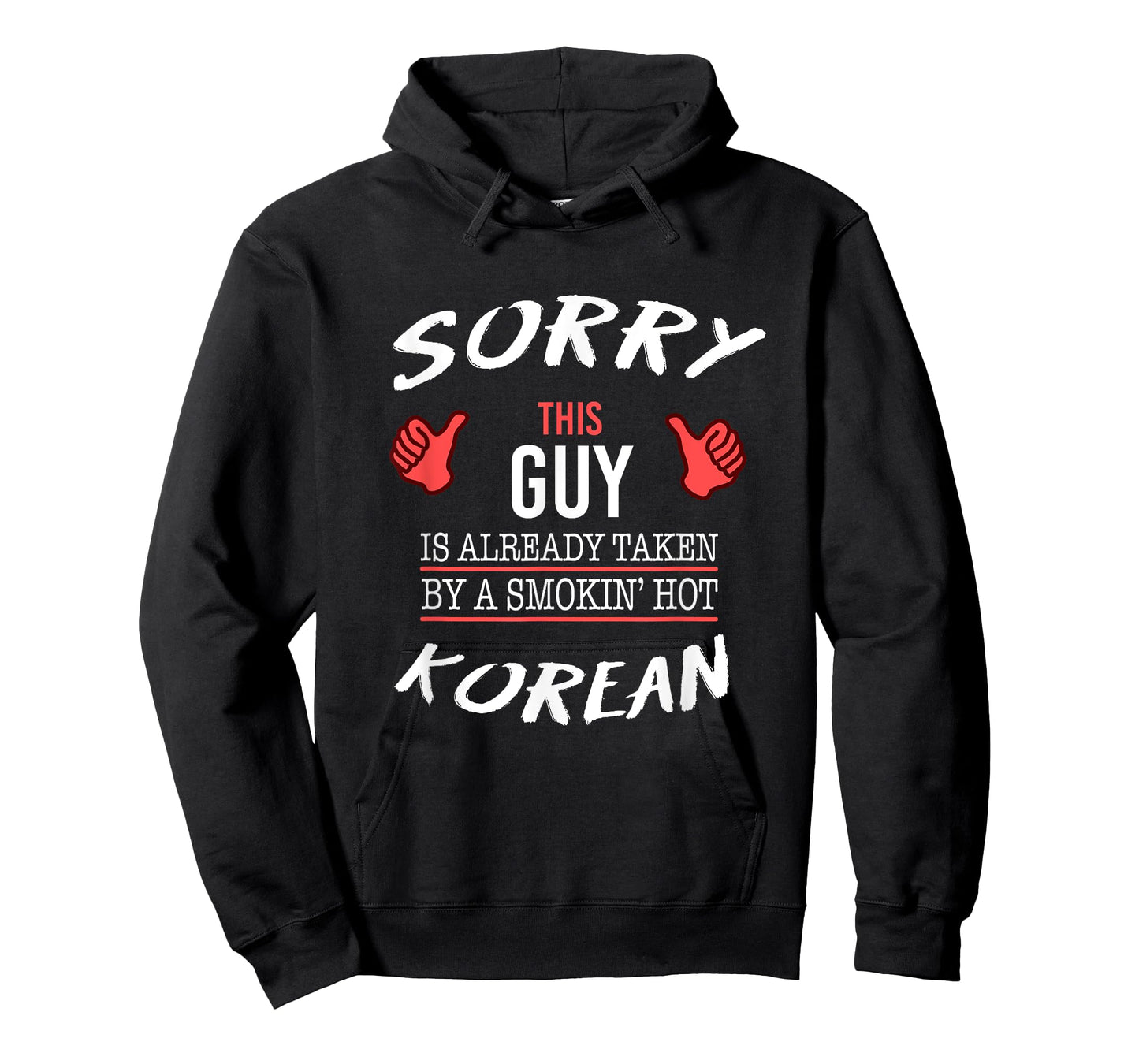 Sorry This Guy Taken By Hot Funny Korean American Korea T-Shirt