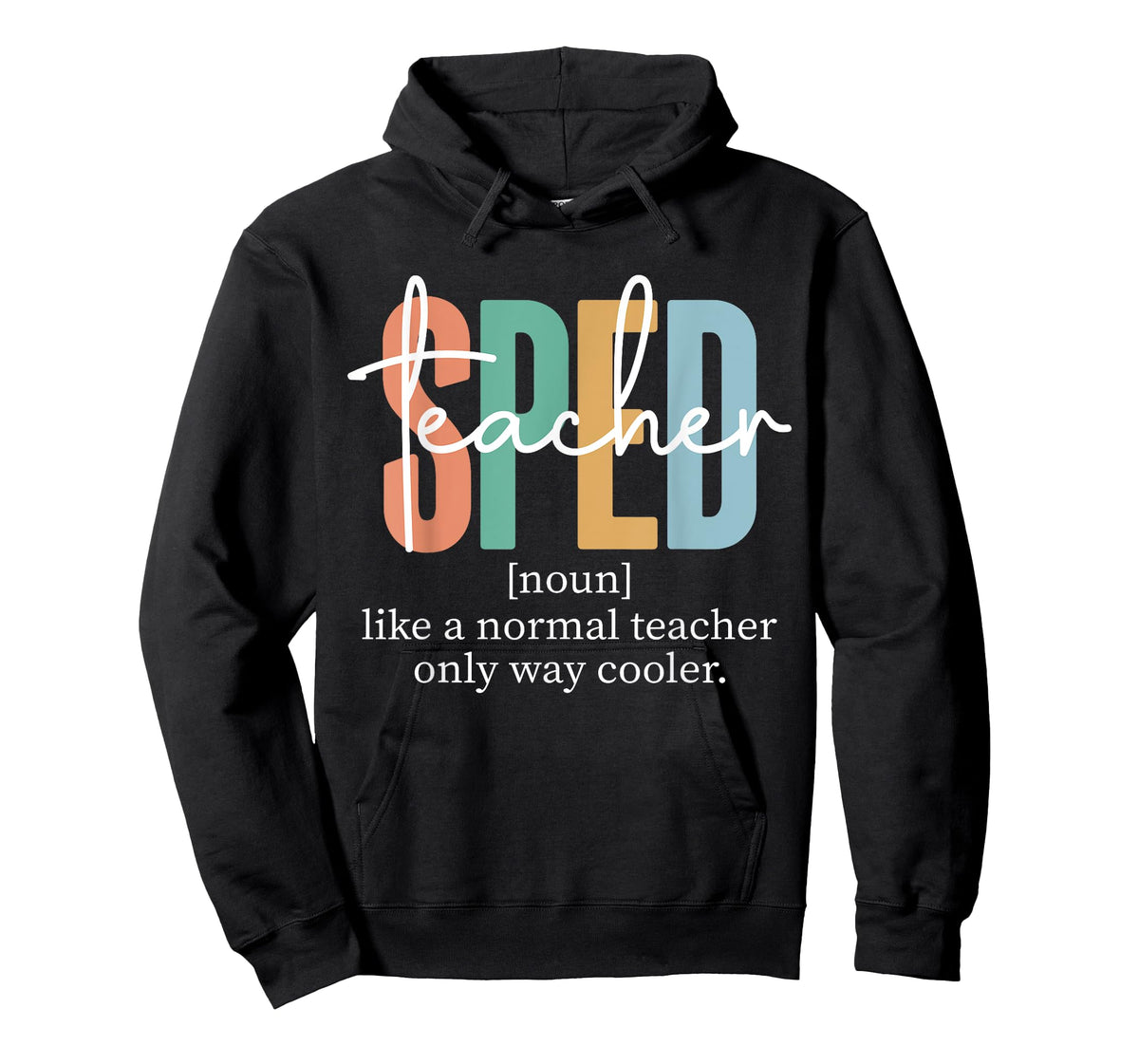 Special Education Sped Teacher Definition for Women & Men T-Shirt