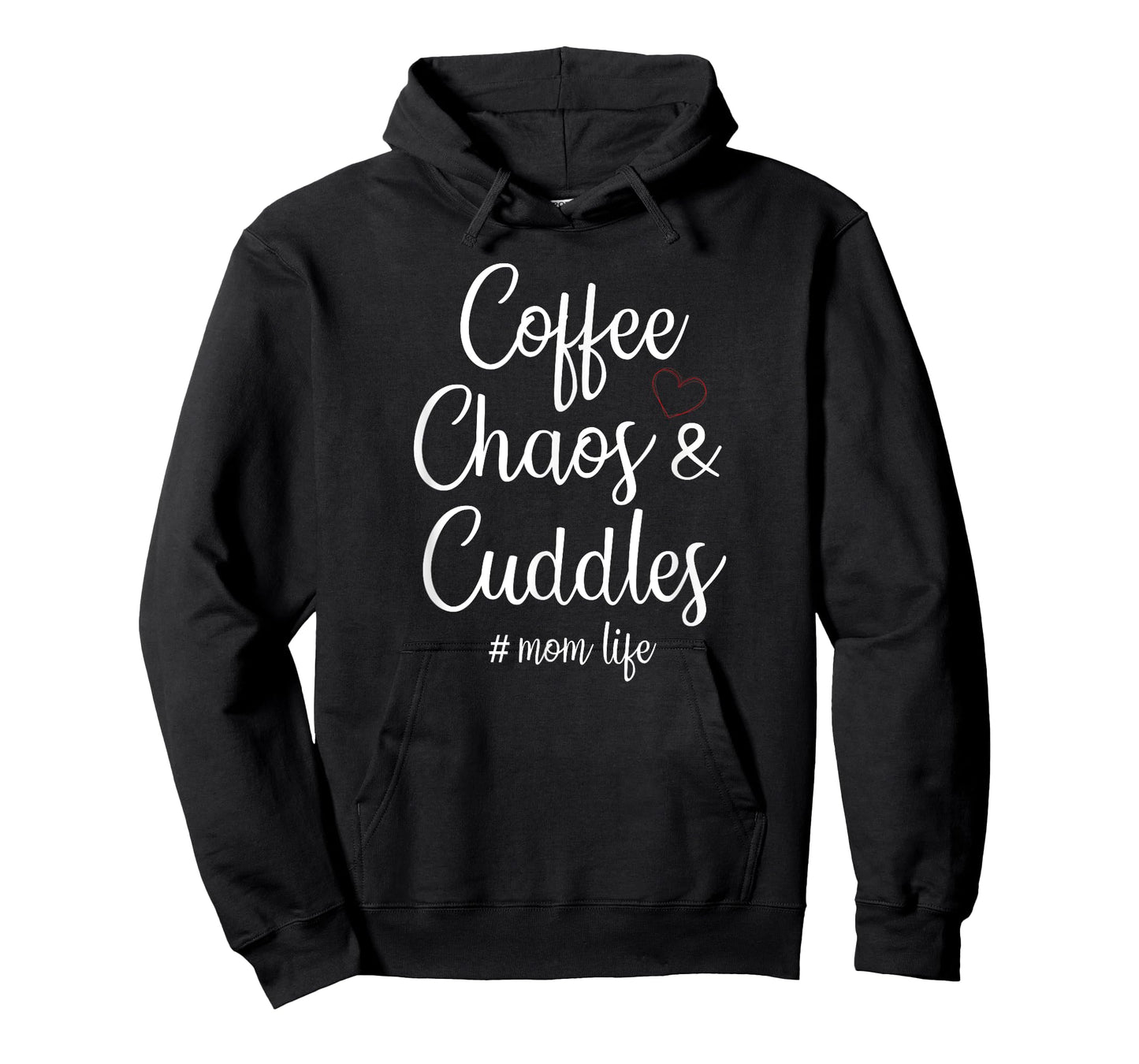 Coffee Chaos And Cuddles Mom Life Mother's Day Coffee Mom T-Shirt