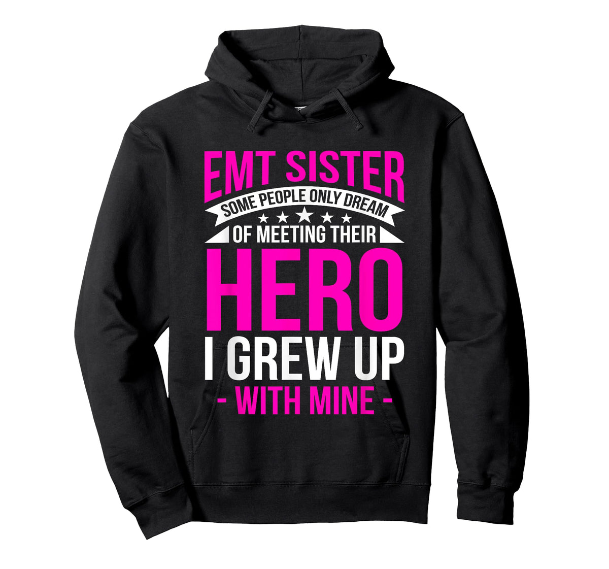 EMT Sister I Grew Up With Mine Medical Technician EMS Gift T-Shirt