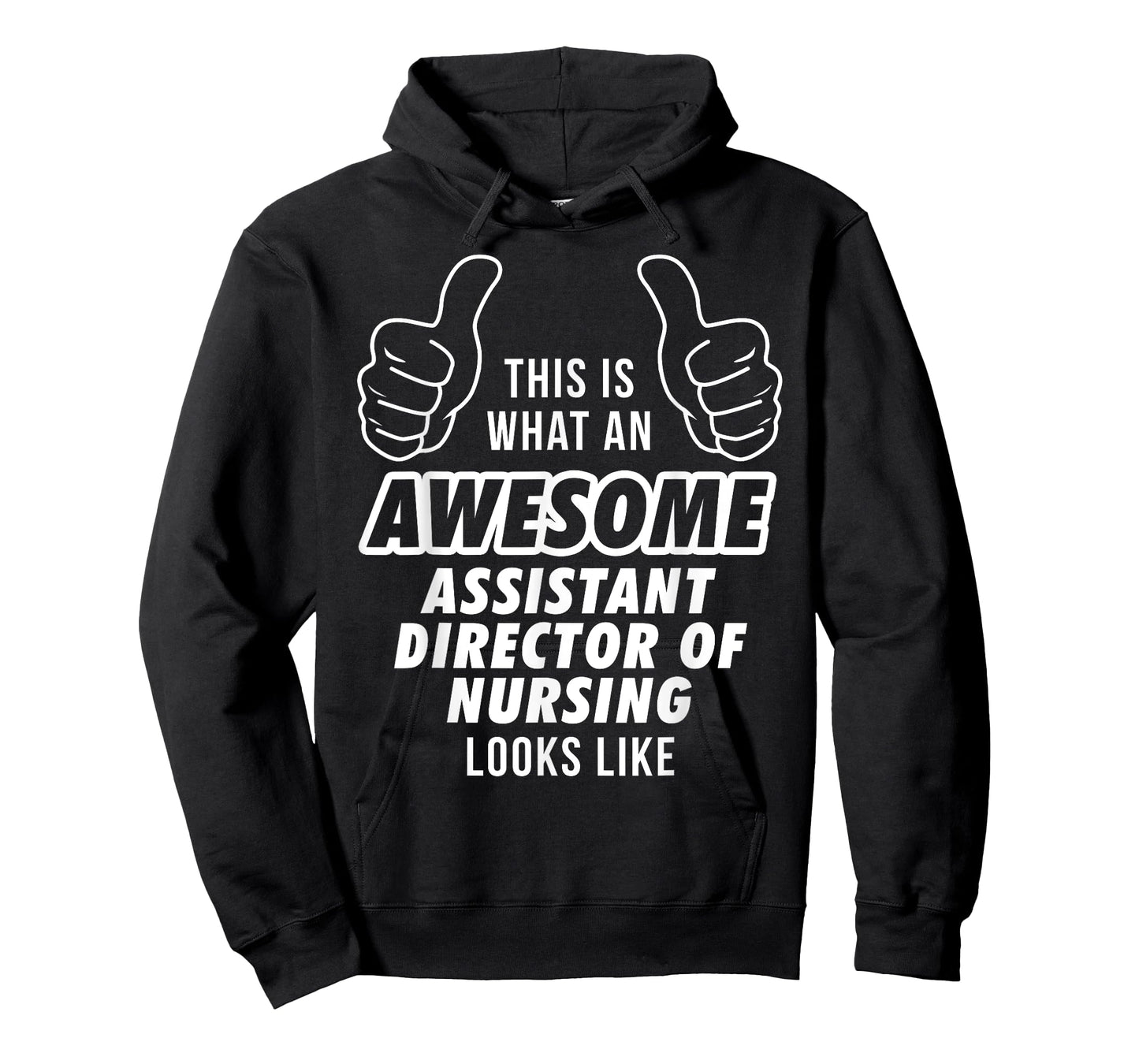 Awesome ASSISTANT DIRECTOR OF NURSING Career T Shirt T-Shirt