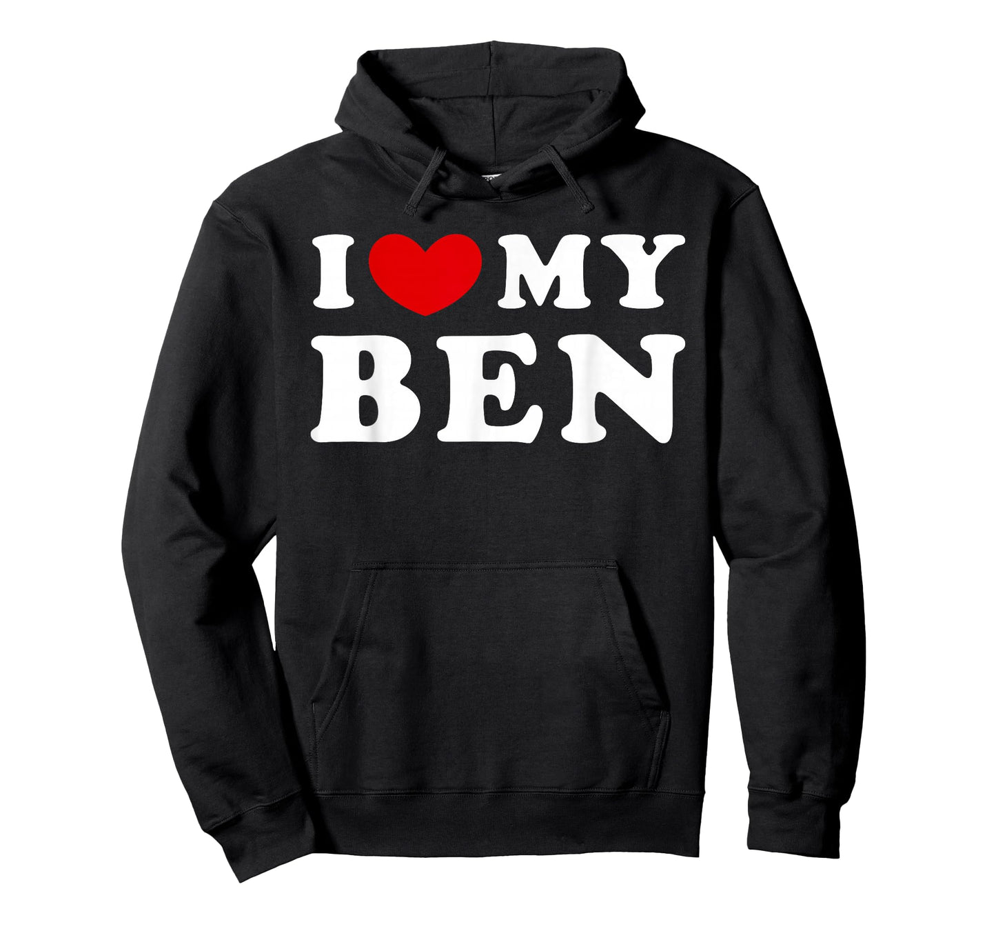 I Love My Ben, I Love My Ben T-Shirt