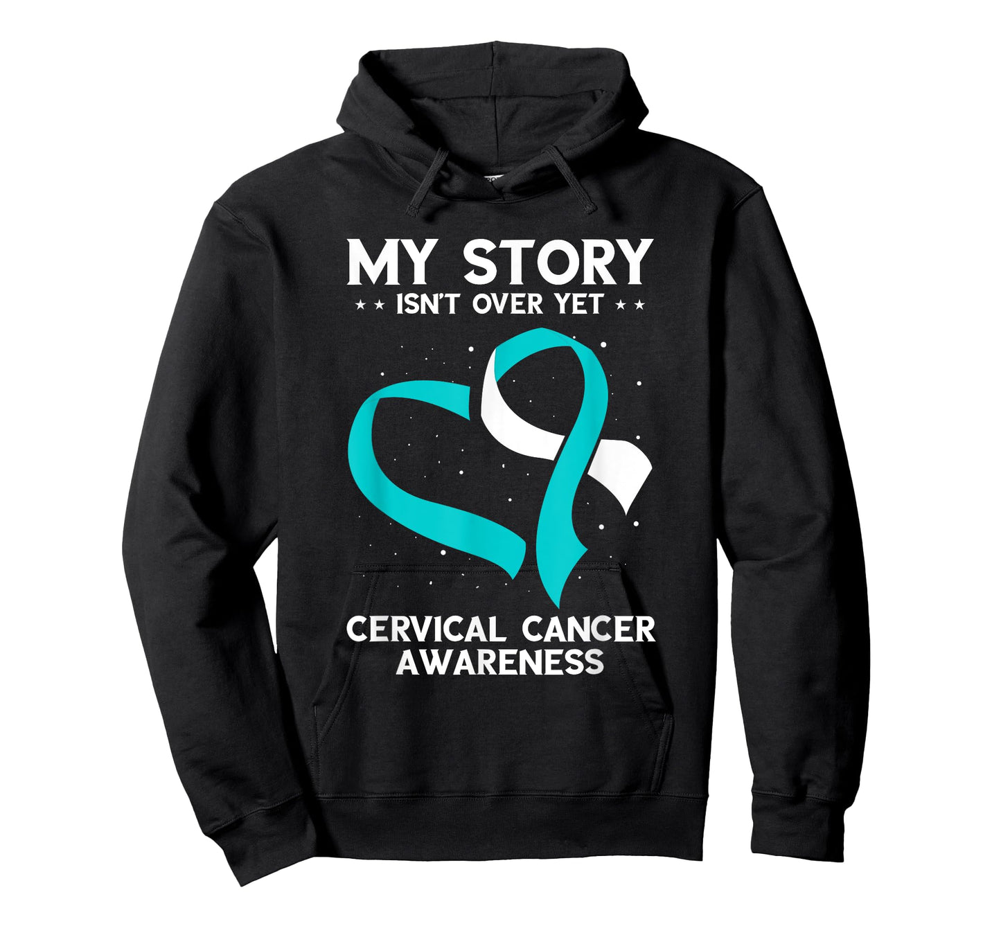 Cervical Cancer Awareness My Story Isn't Over Yet T-Shirt