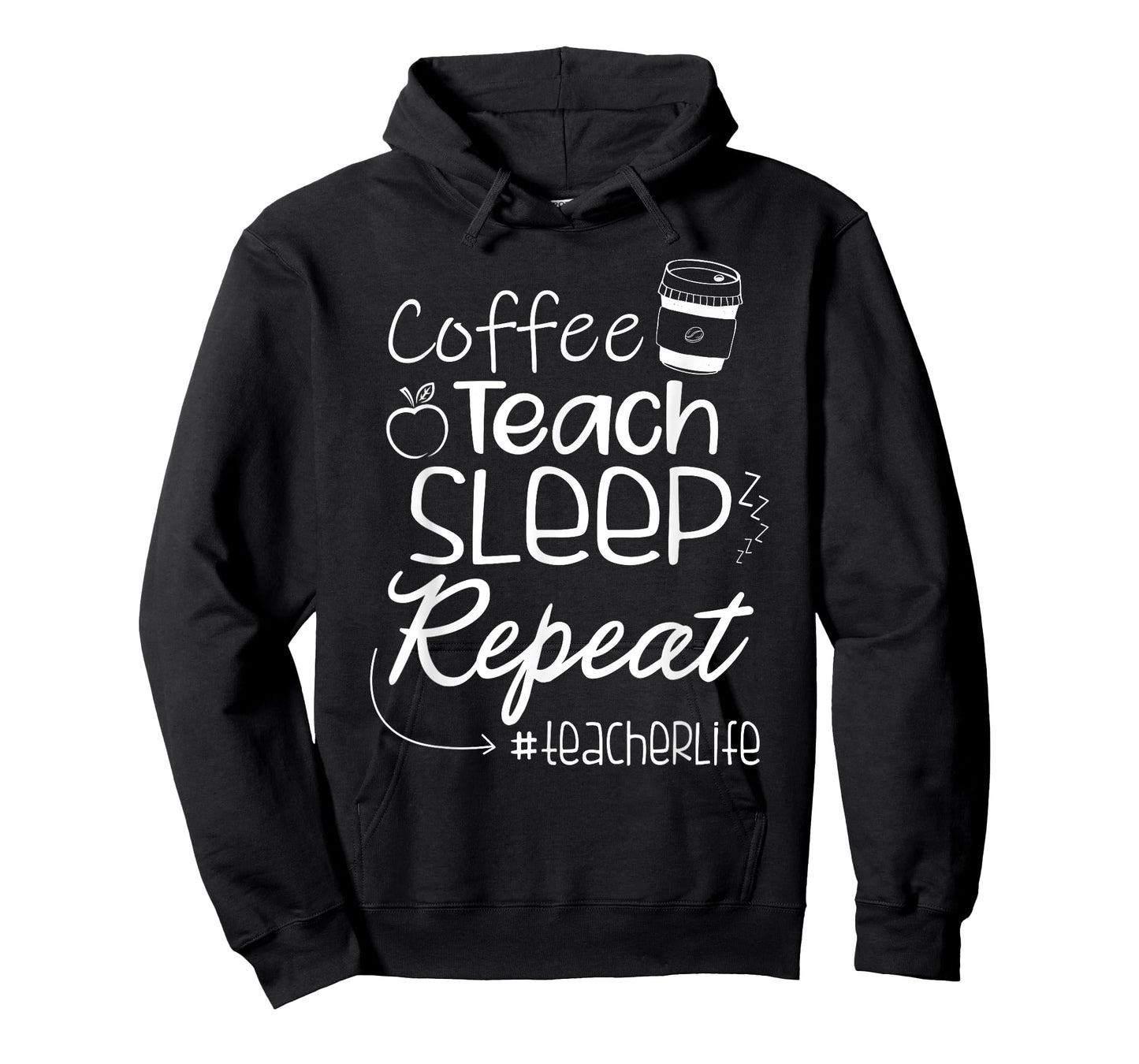 Coffee Teach Sleep Repeat TeacherLife Kindergarten Teacher Men Women T-Shirt