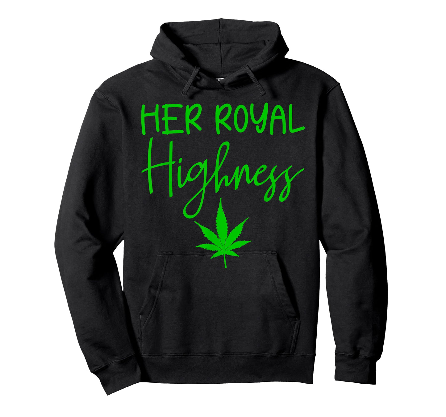 420 Her Royal Highness - 420 THC POT Weed Medical Marijuana T-Shirt