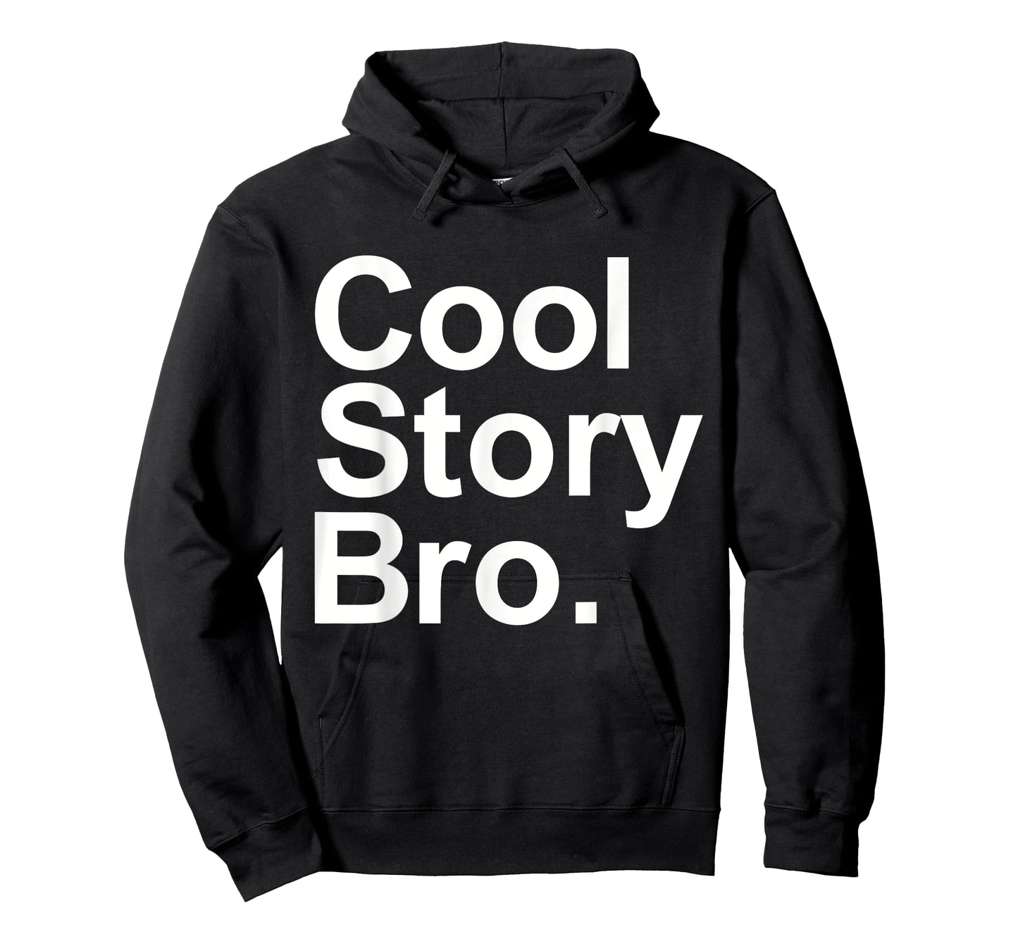 Cool story bro tell it again T-Shirt