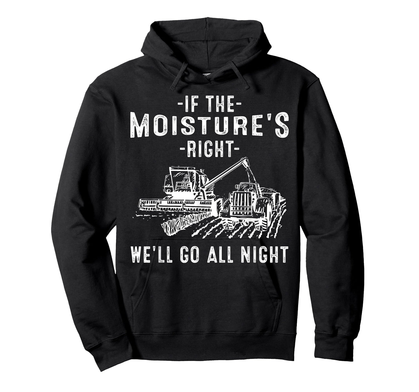 Cool If The Moisture's Right Farmer Gift Funny Farm Men T-Shirt