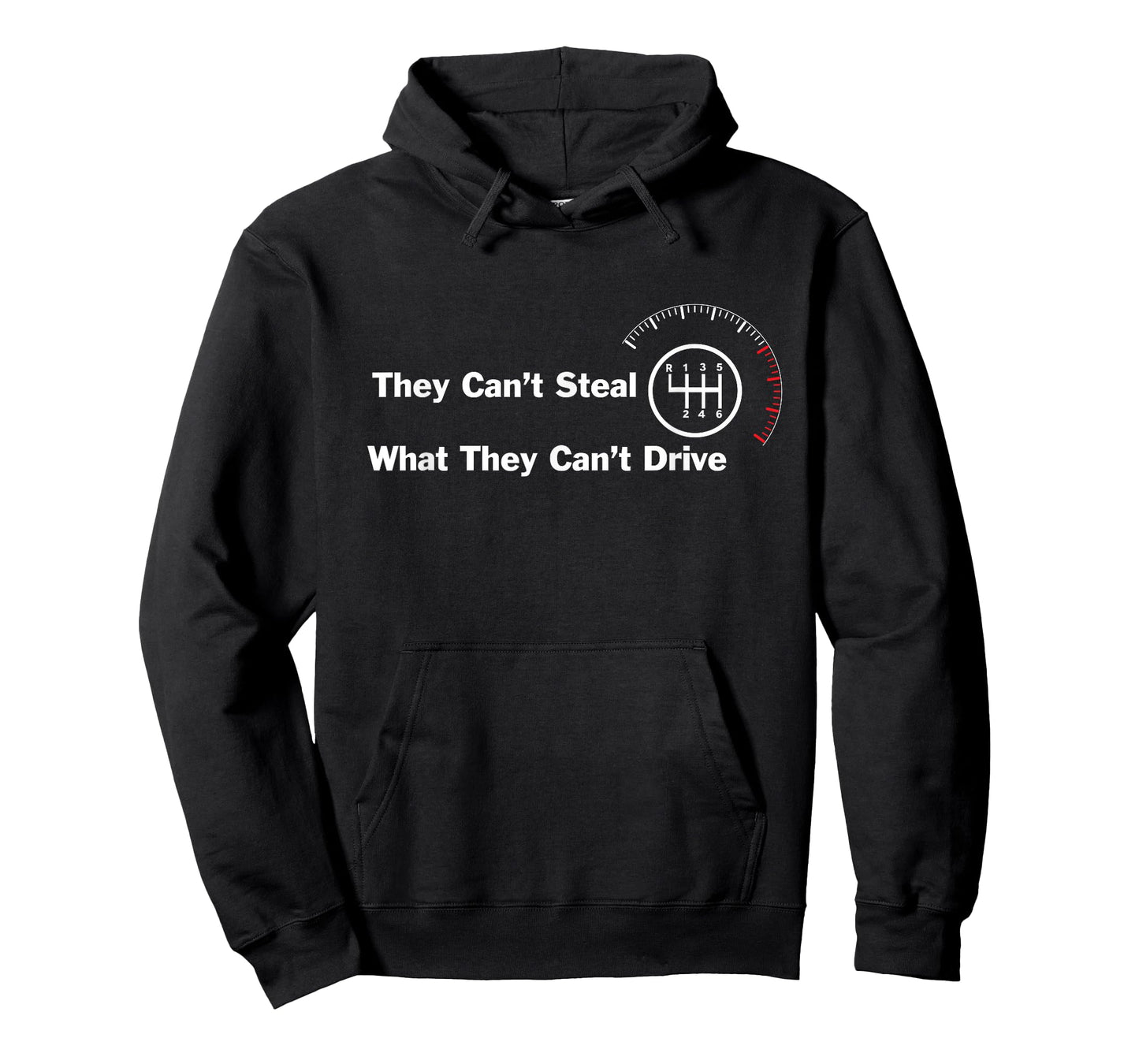 6 Speed - They can't steal what they can't drive manual cars T-Shirt