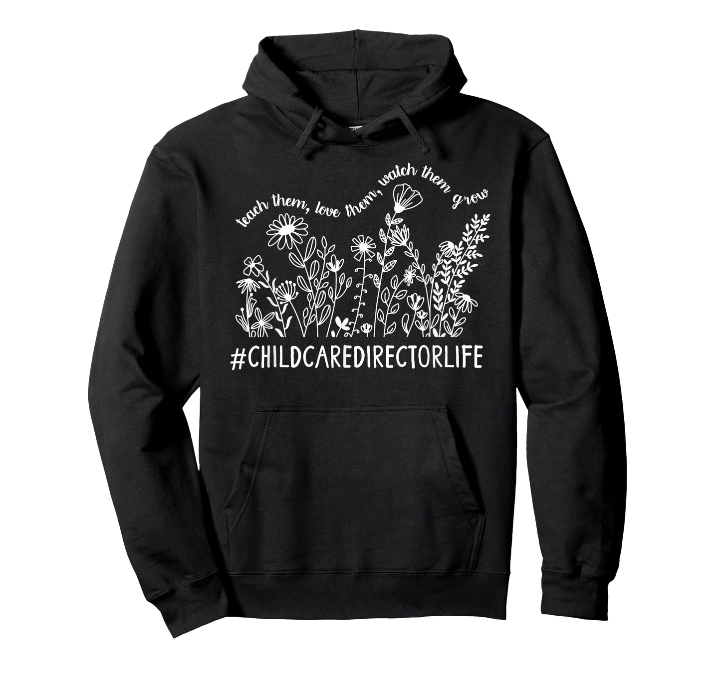 Childcare Director Life Child Care Director Flowers T-Shirt