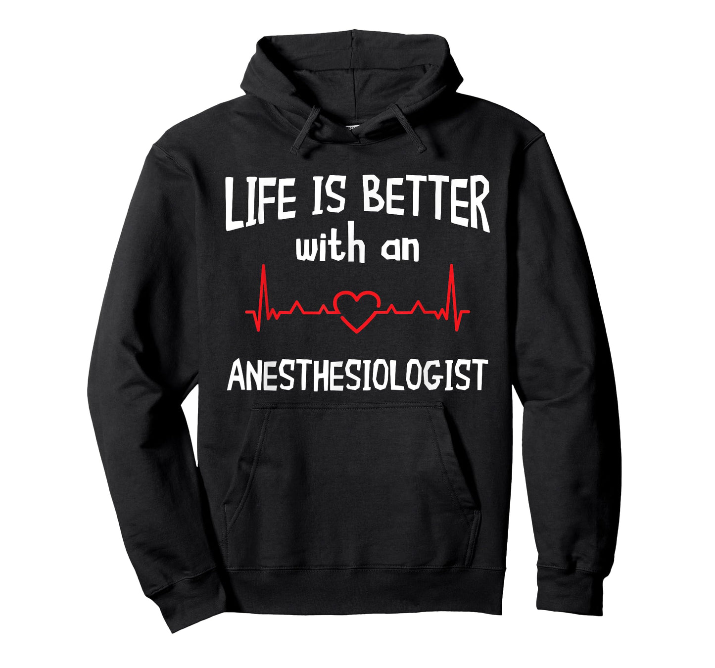 Anesthesiologist Anesthesiology CRNA Nurse Life Is Better T-Shirt