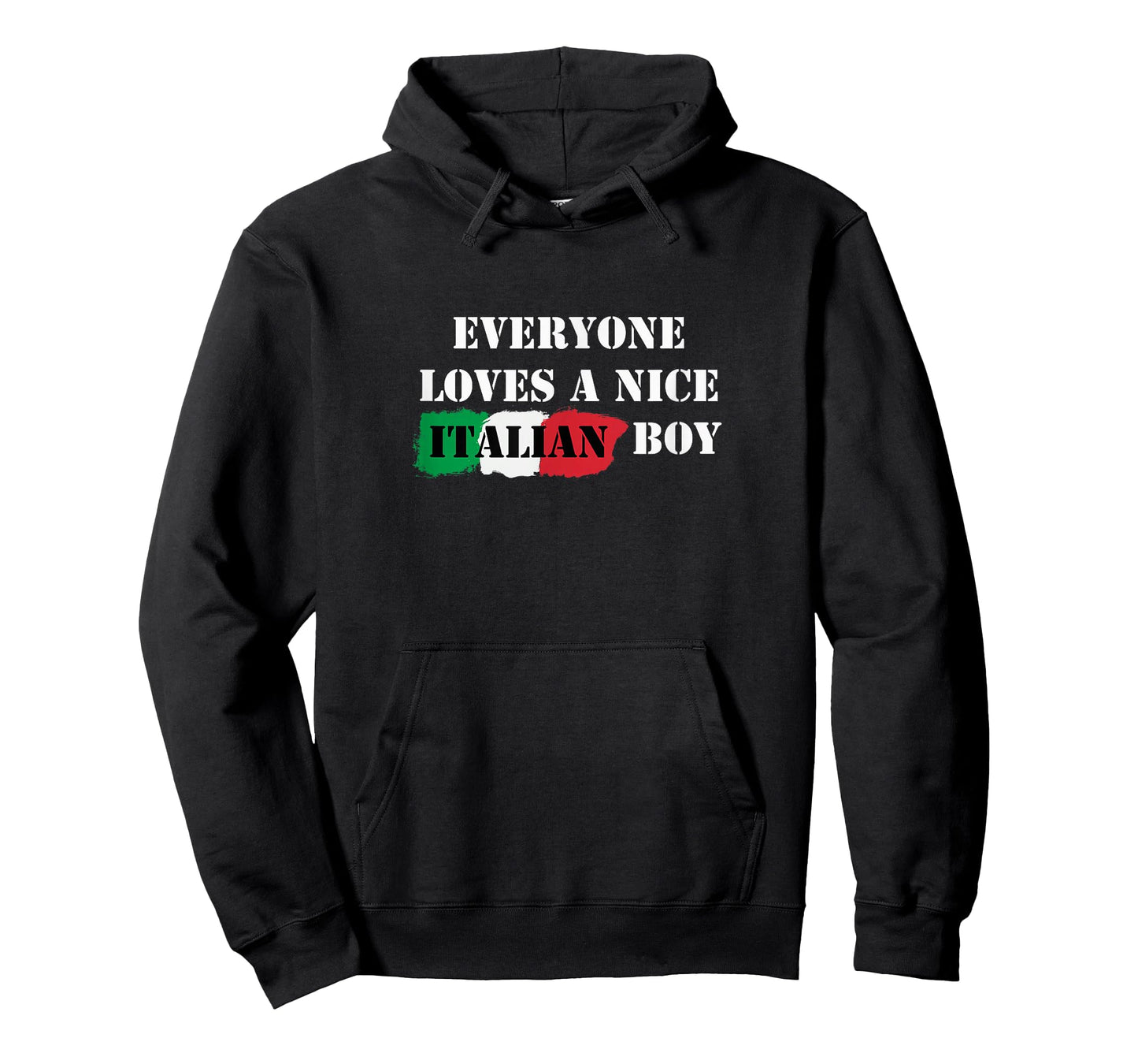 Everyone Loves a Nice Italian Boy Italy Flag Italia Italiano T-Shirt