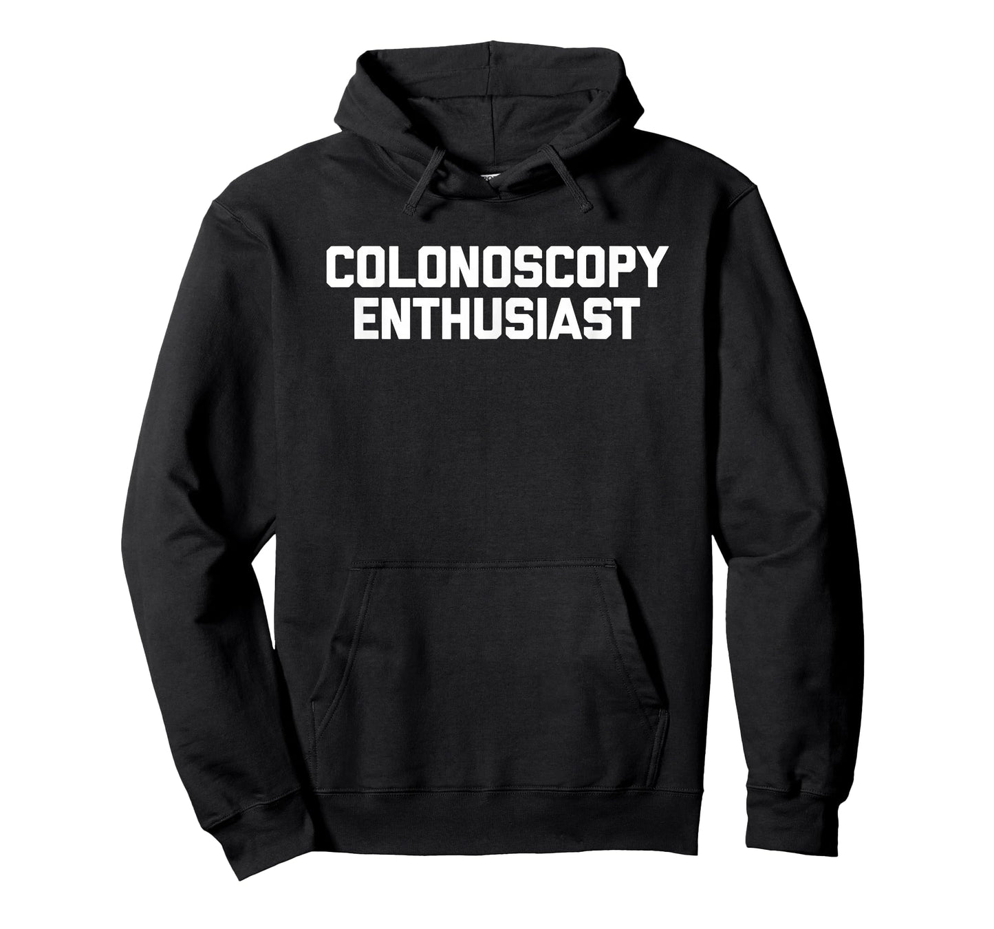 Colonoscopy Enthusiast - Funny Saying Sarcastic Colonoscopy T-Shirt