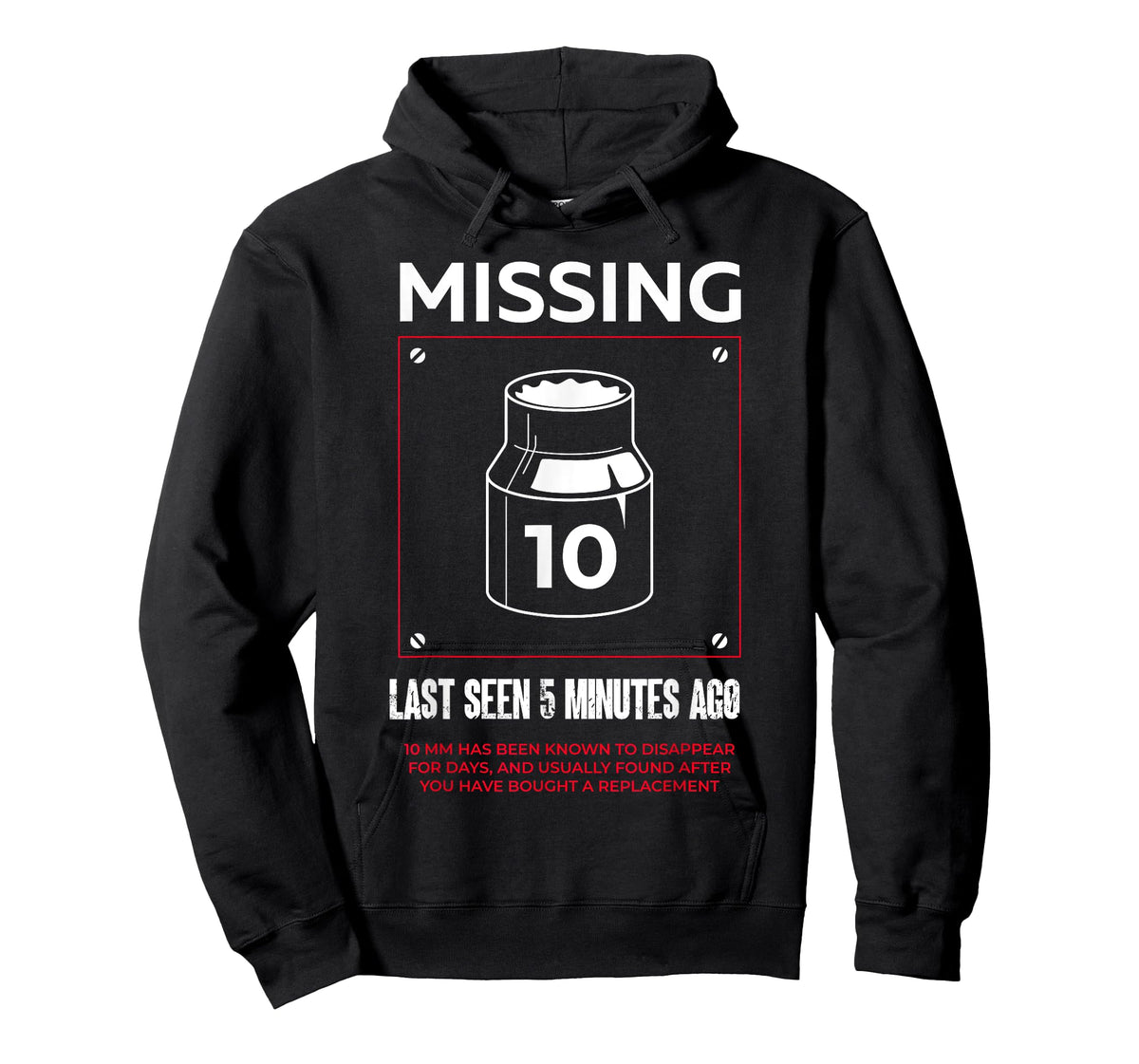 Missing 10mm Socket Funny Auto Mechanic Repairman Machinist T-Shirt