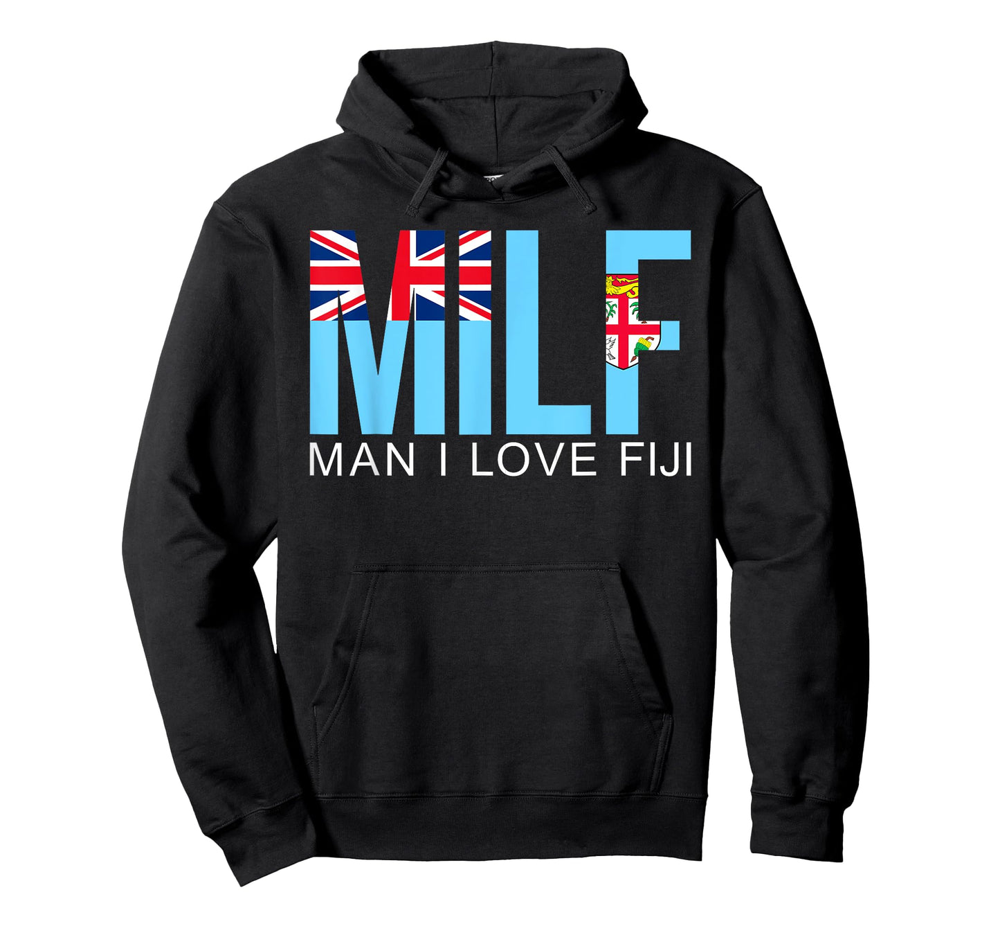 MILF Man I Love Fiji Funny Adult Naughty Quote Flag Joke T-Shirt