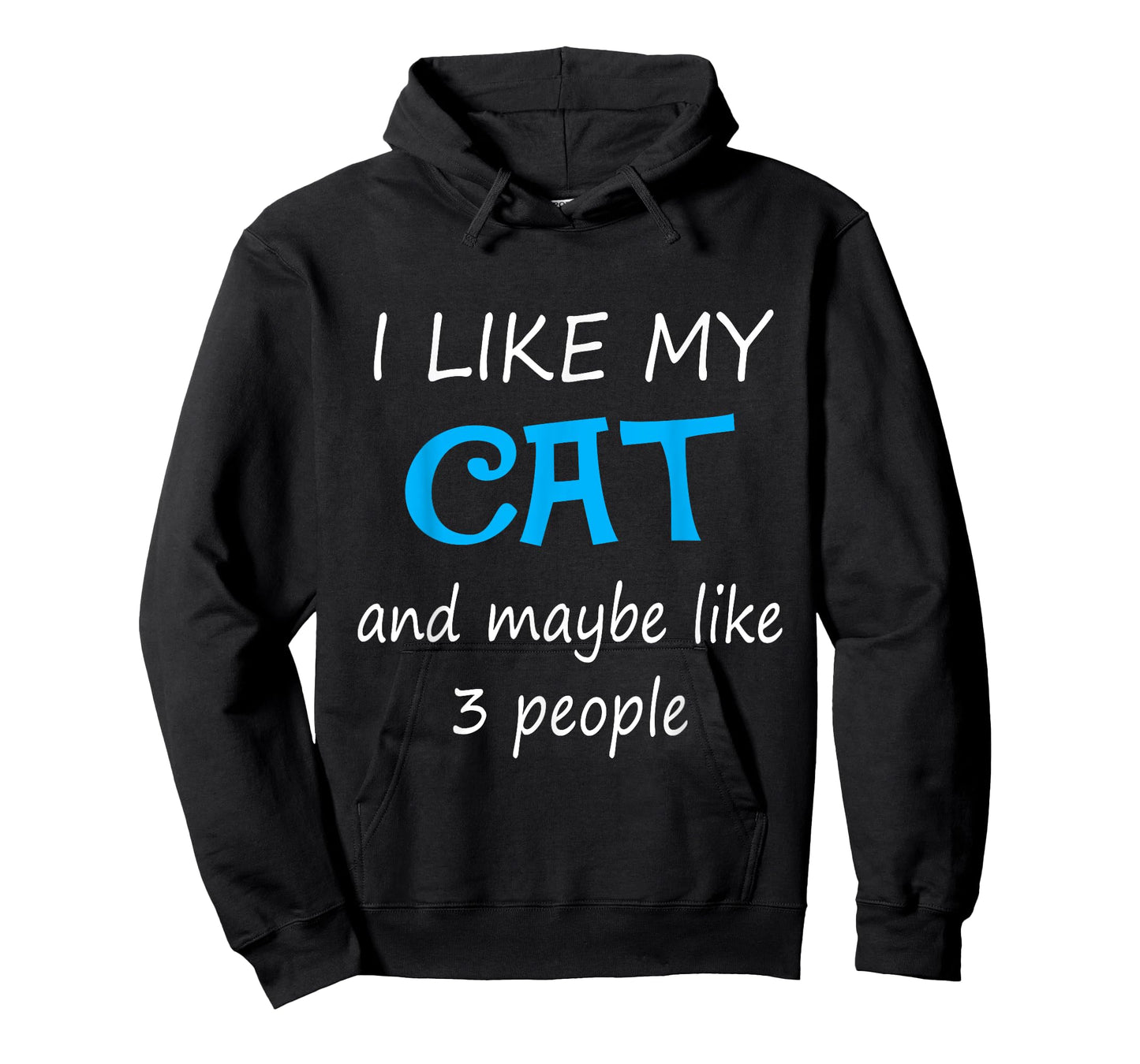 I Like My Cat And Maybe Like 3 People Tees T-Shirt for Men Women Girls Kids