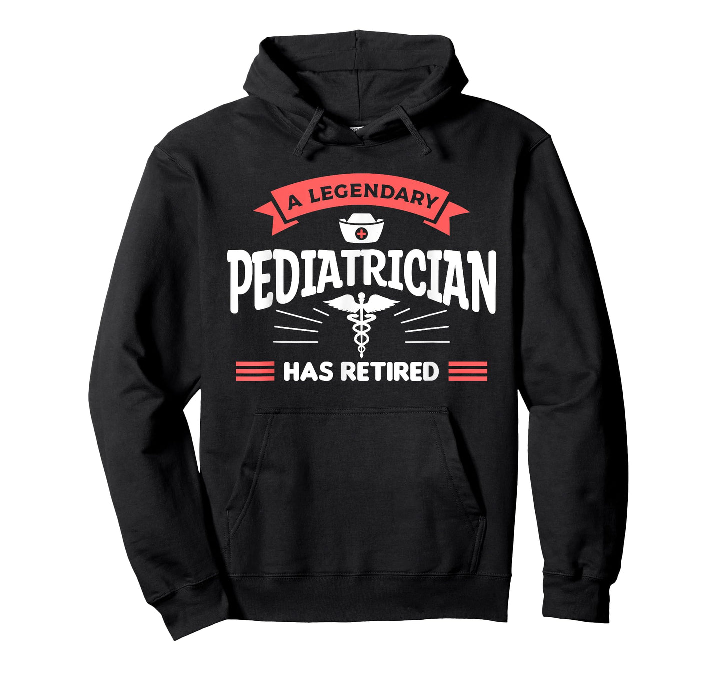 A Legendary Pediatrician Has Retired Pediatrics T-Shirt