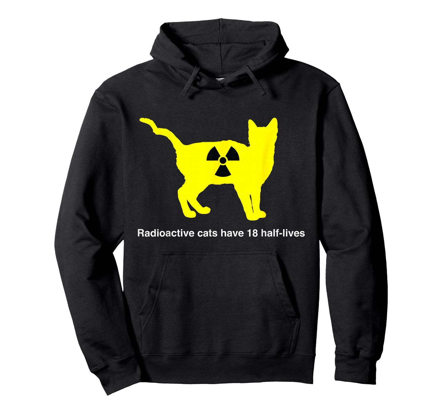 Radioactive cats have 18 half-lives t-shirt T-Shirt