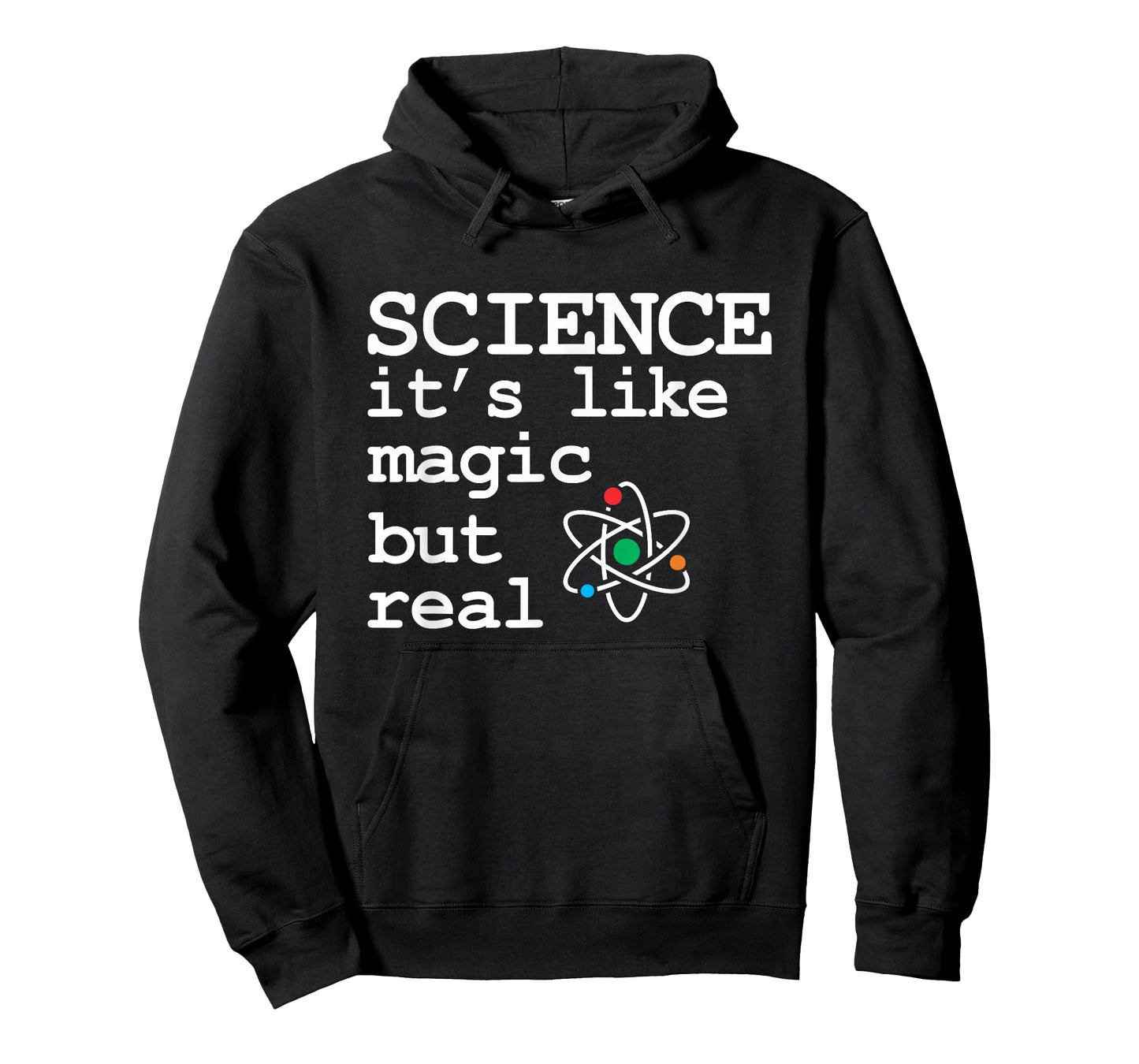 Science Its Like Magic But Real Funny Science T-Shirt
