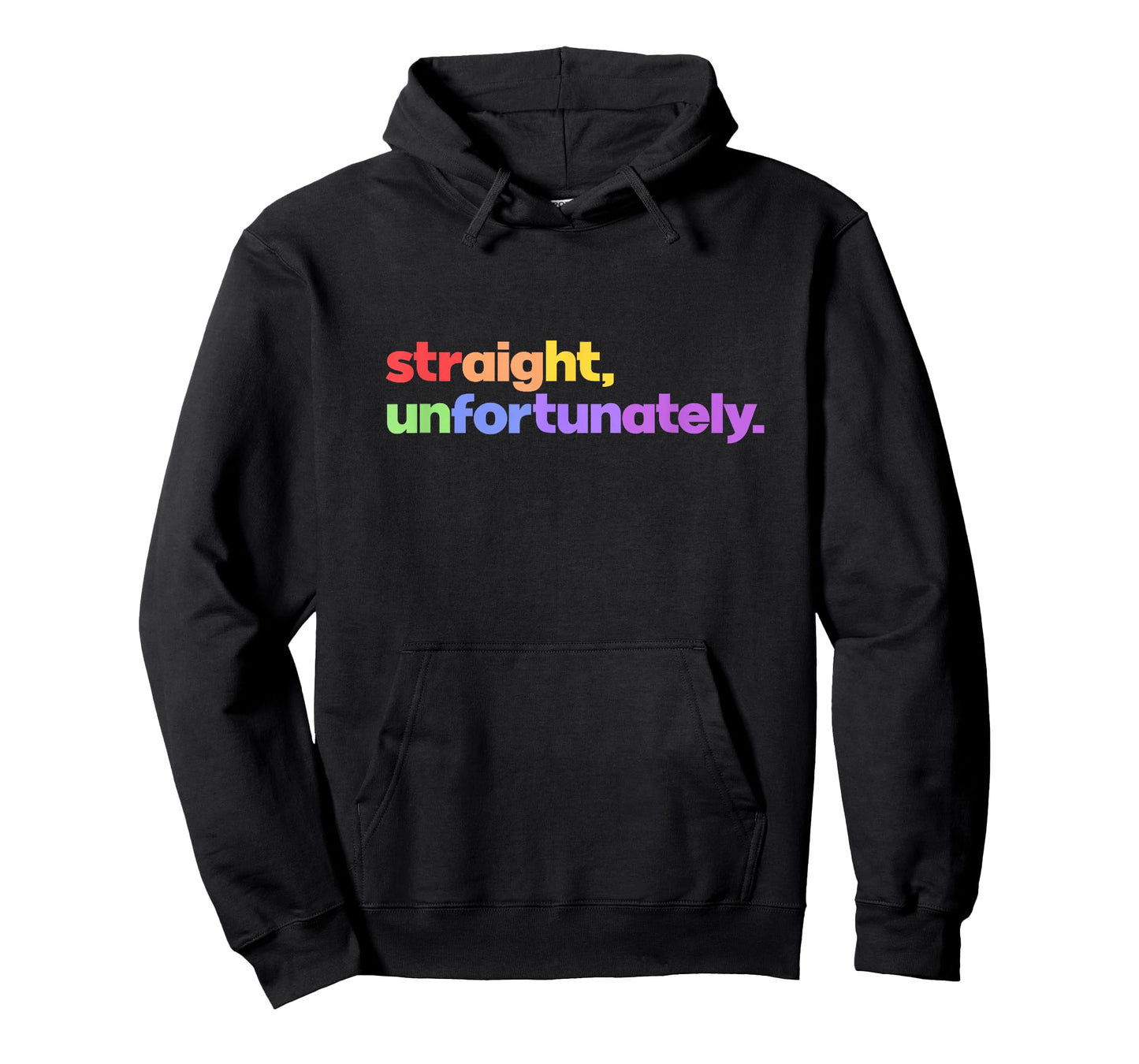Straight Unfortunately Rainbow Pride Ally LGBTQ Gay T-Shirt