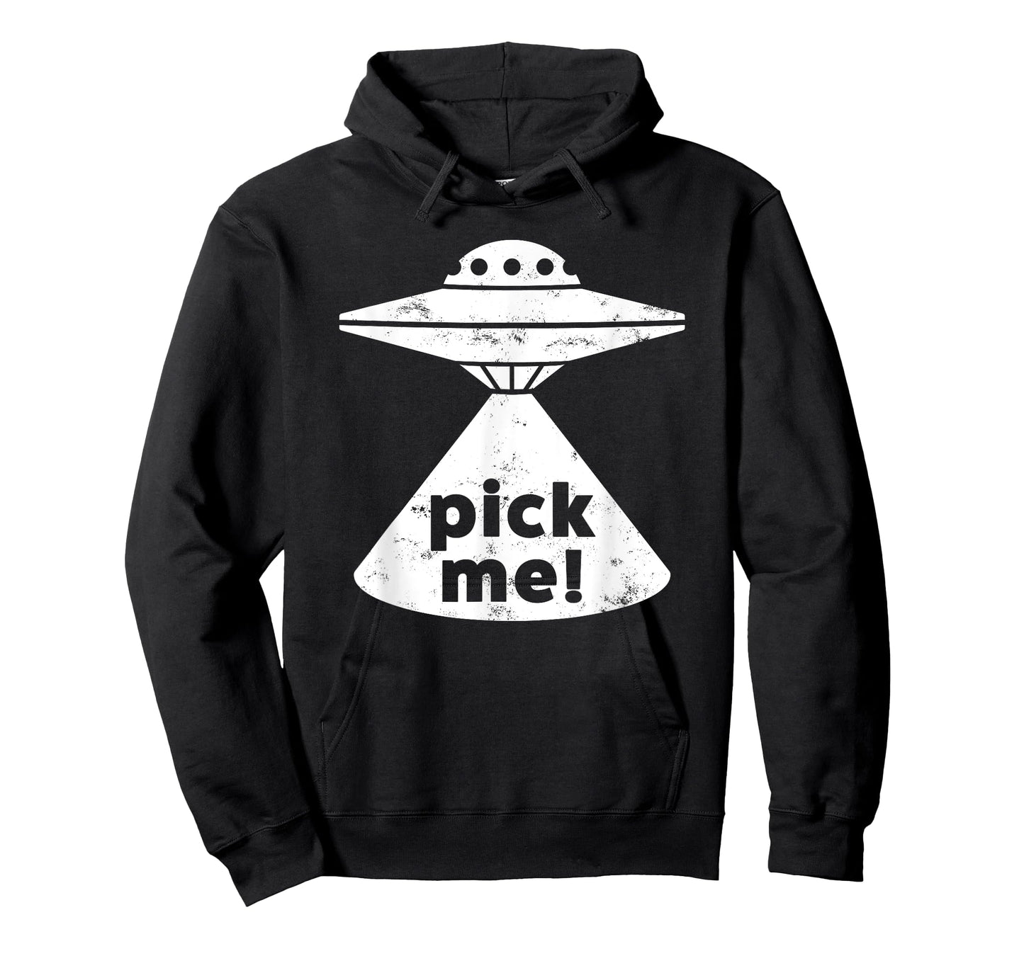 Alien Pick Me UFO Shirt for Men Women & Teens
