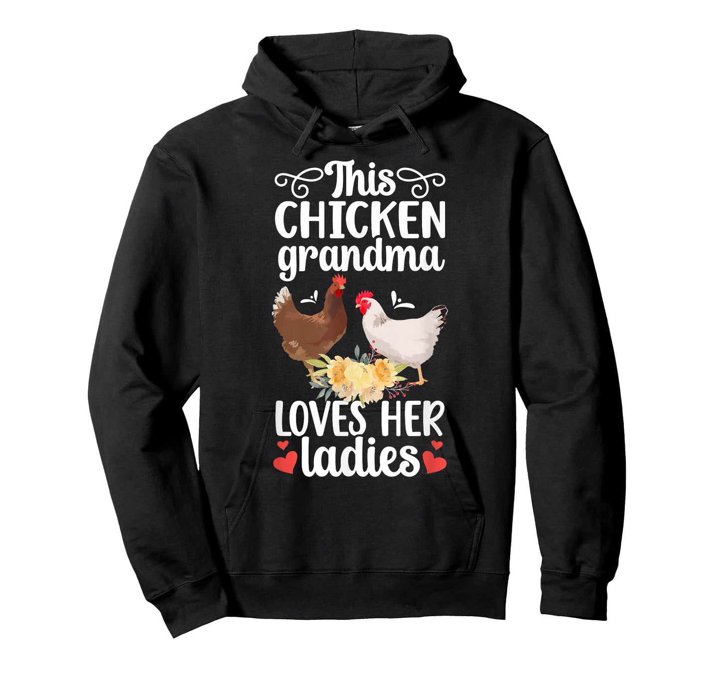 Chicken Grandma Loves Her Ladies Chicken Owner Chicken Lover T-Shirt