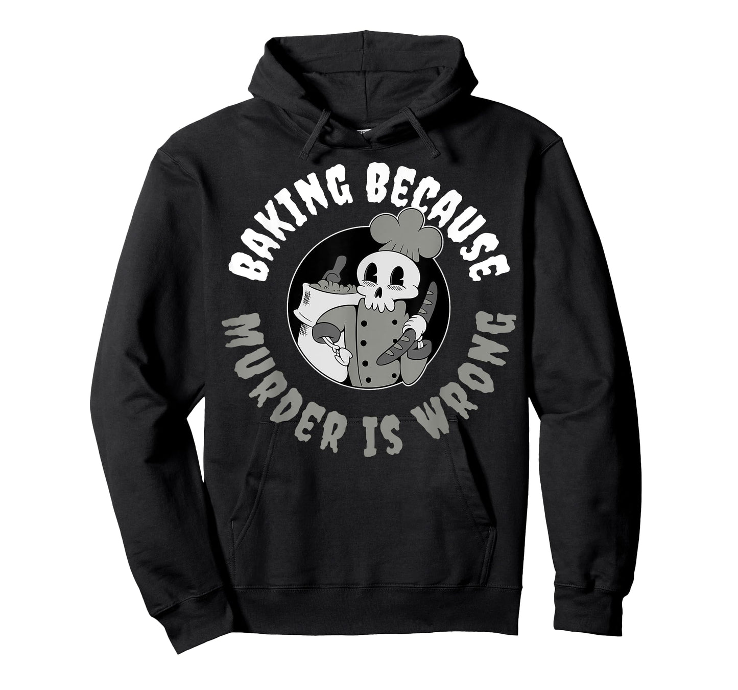 Baking Because Murder Is Wrong T-Shirt