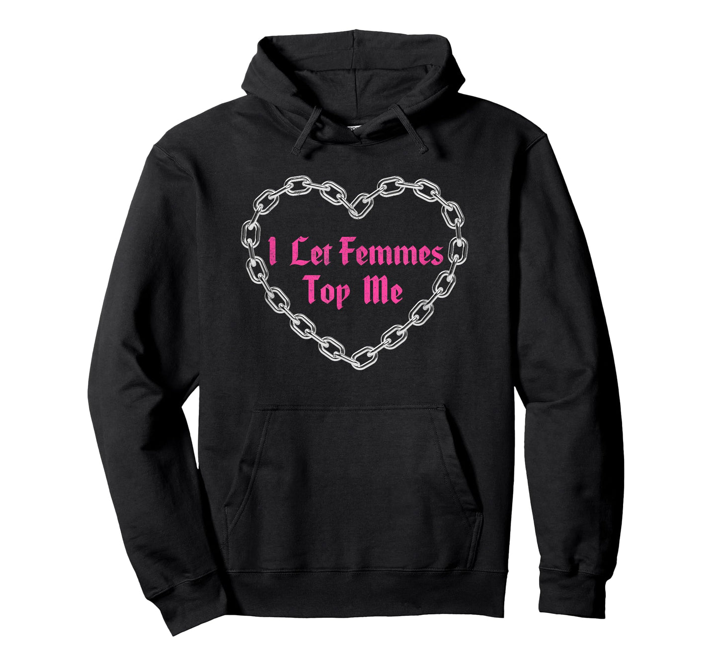 Lesbian Subtle WLW Queer LGBT Pride I Let Femmes Top Me T-Shirt