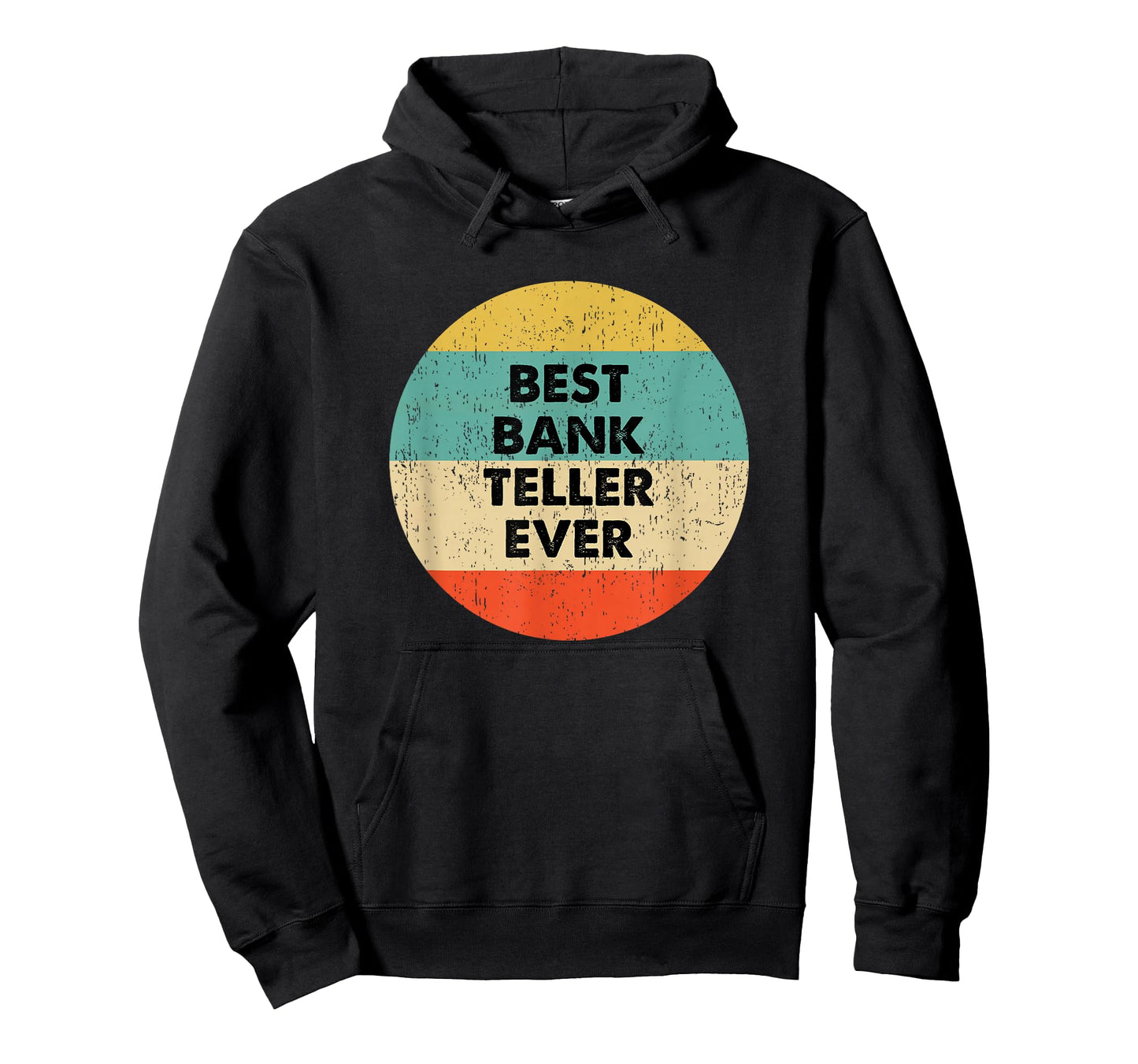 Bank Teller Shirt | Best Bank Teller Ever T-Shirt