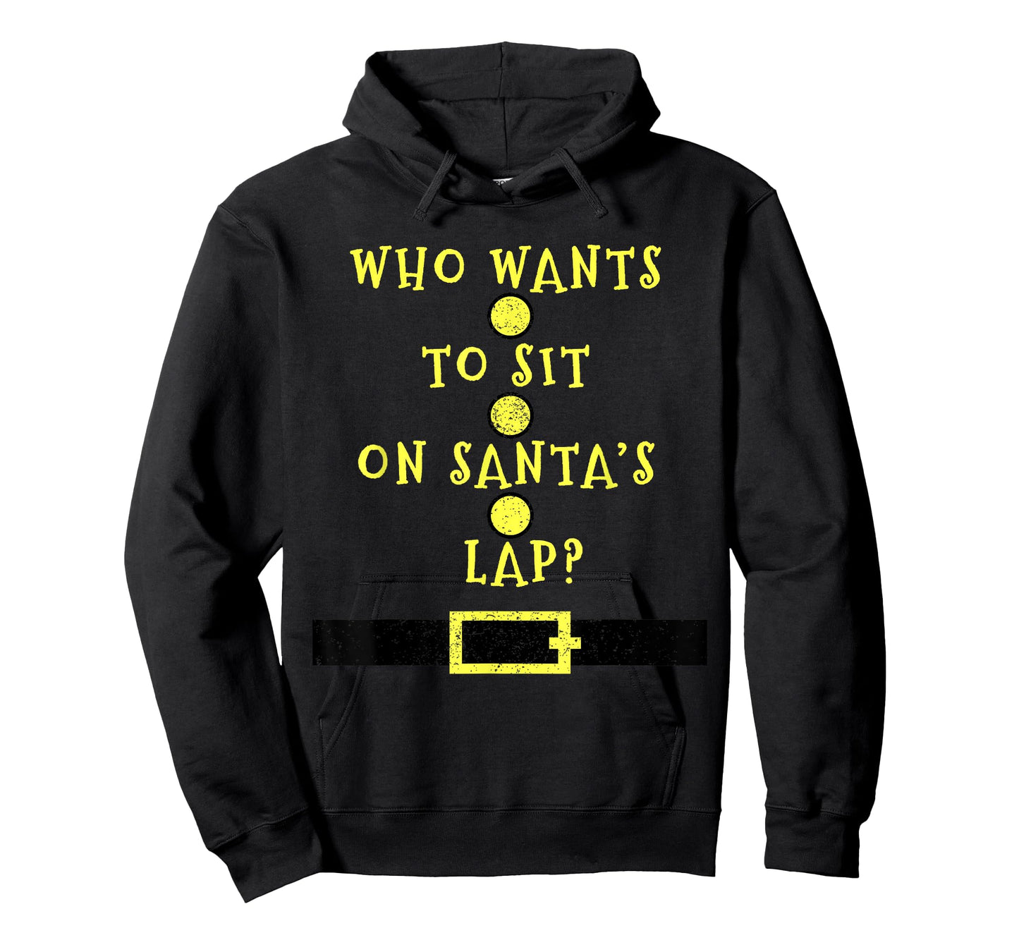 Who Wants To Sit On Santa's Lap - Christmas T-Shirt Funny