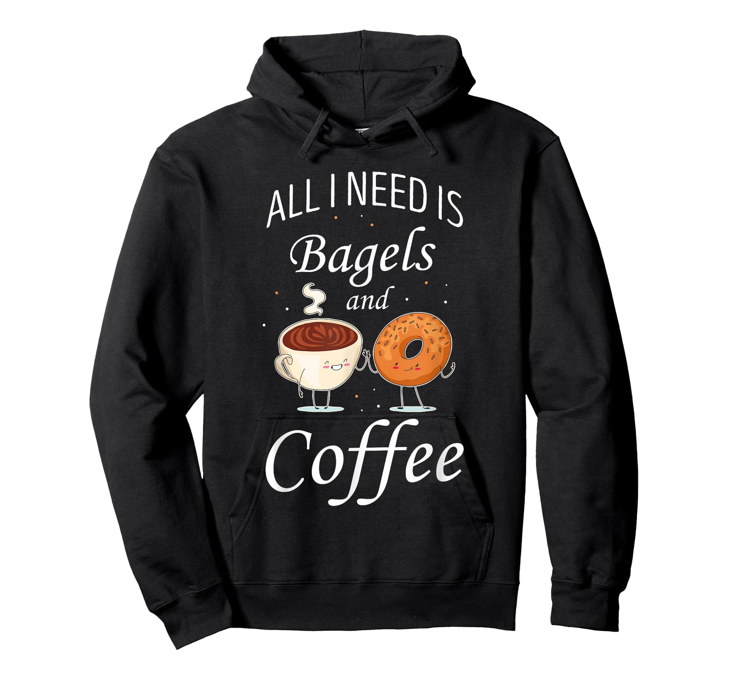 Bagel All I Need Is Bagels And Coffee Baking Bagel Lover T-Shirt