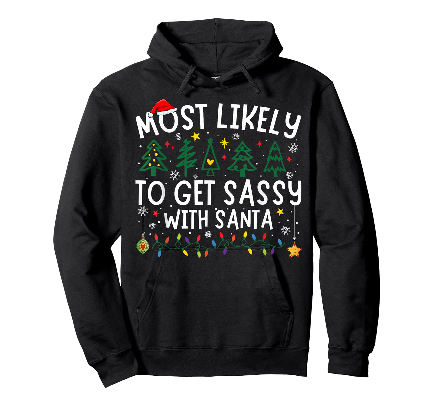 Most Likely to Get Sassy with Santa Matching Christmas T-Shirt