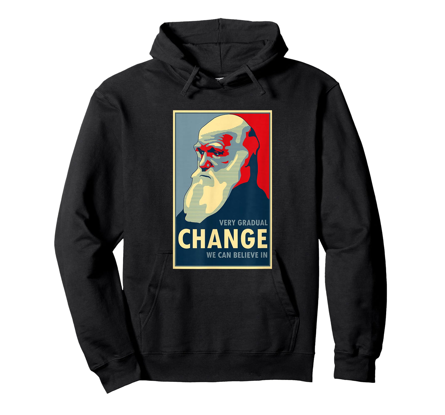 Very Gradual Change We Can Believe In Darwin T Shirt T-Shirt