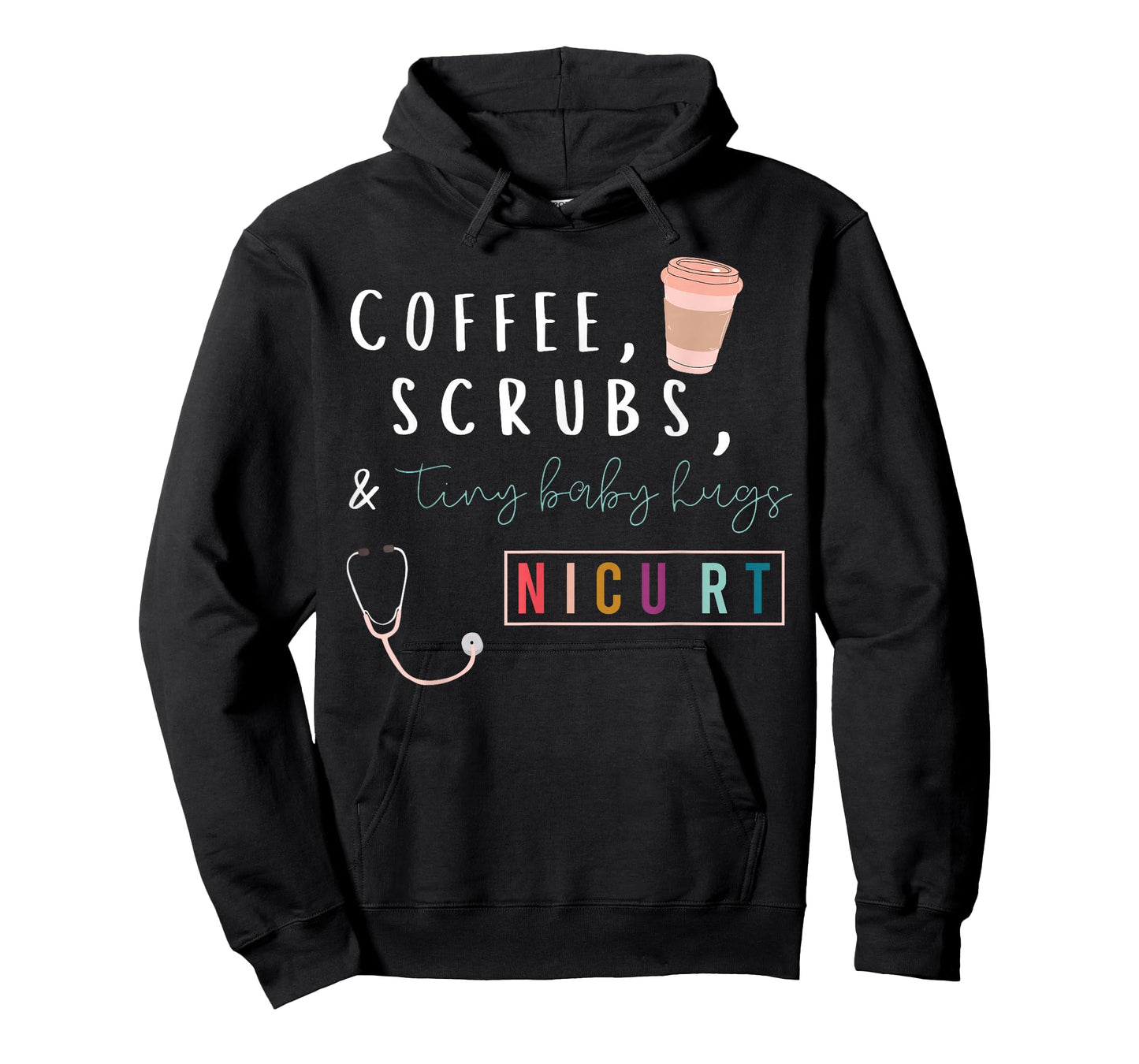 Coffee Scrubs & Tiny Baby Hugs Nicu RT Respiratory Therapist T-Shirt