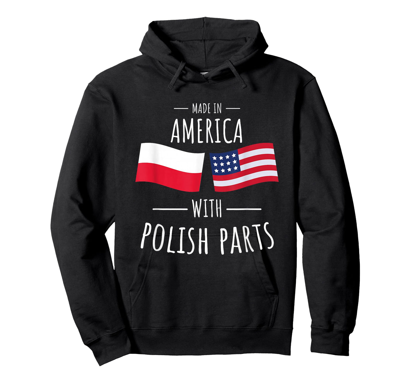 Made in America with Polish parts. T-Shirt