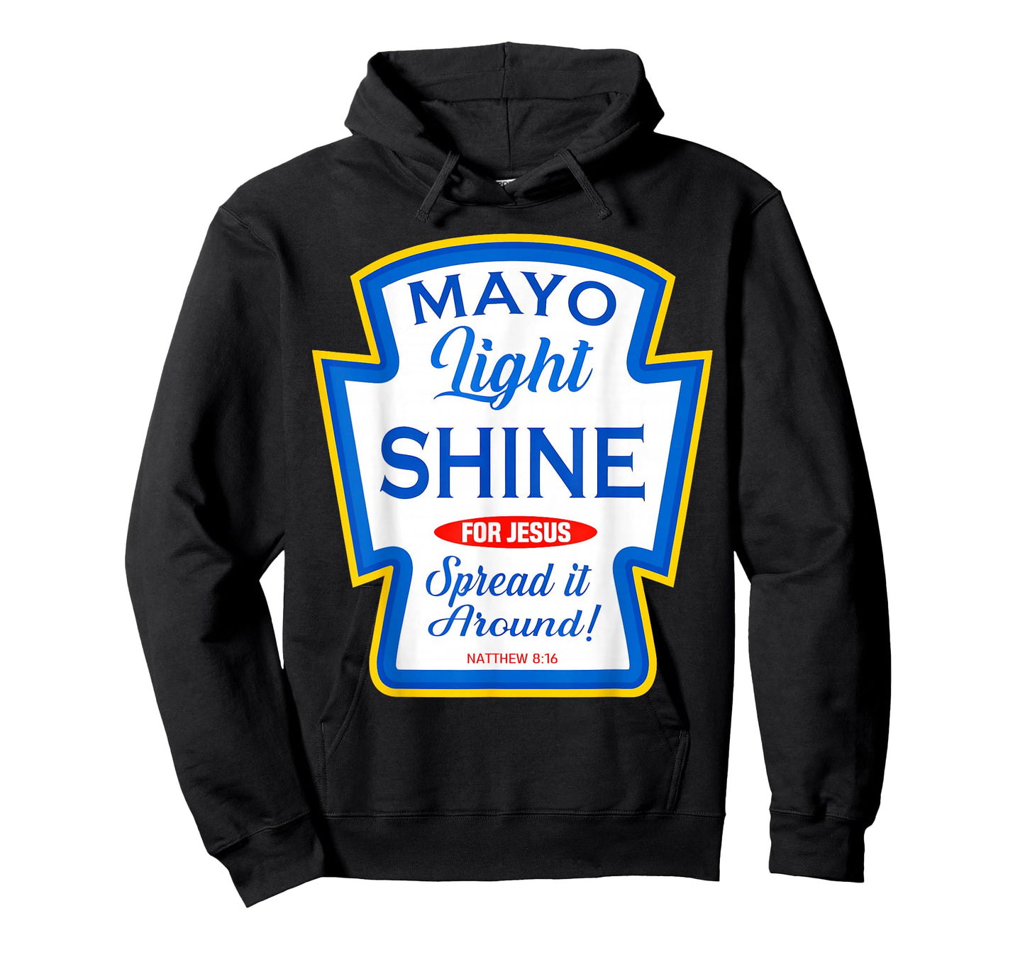Mayo Light Shine Funny Christian Condiment Group Matching T-Shirt