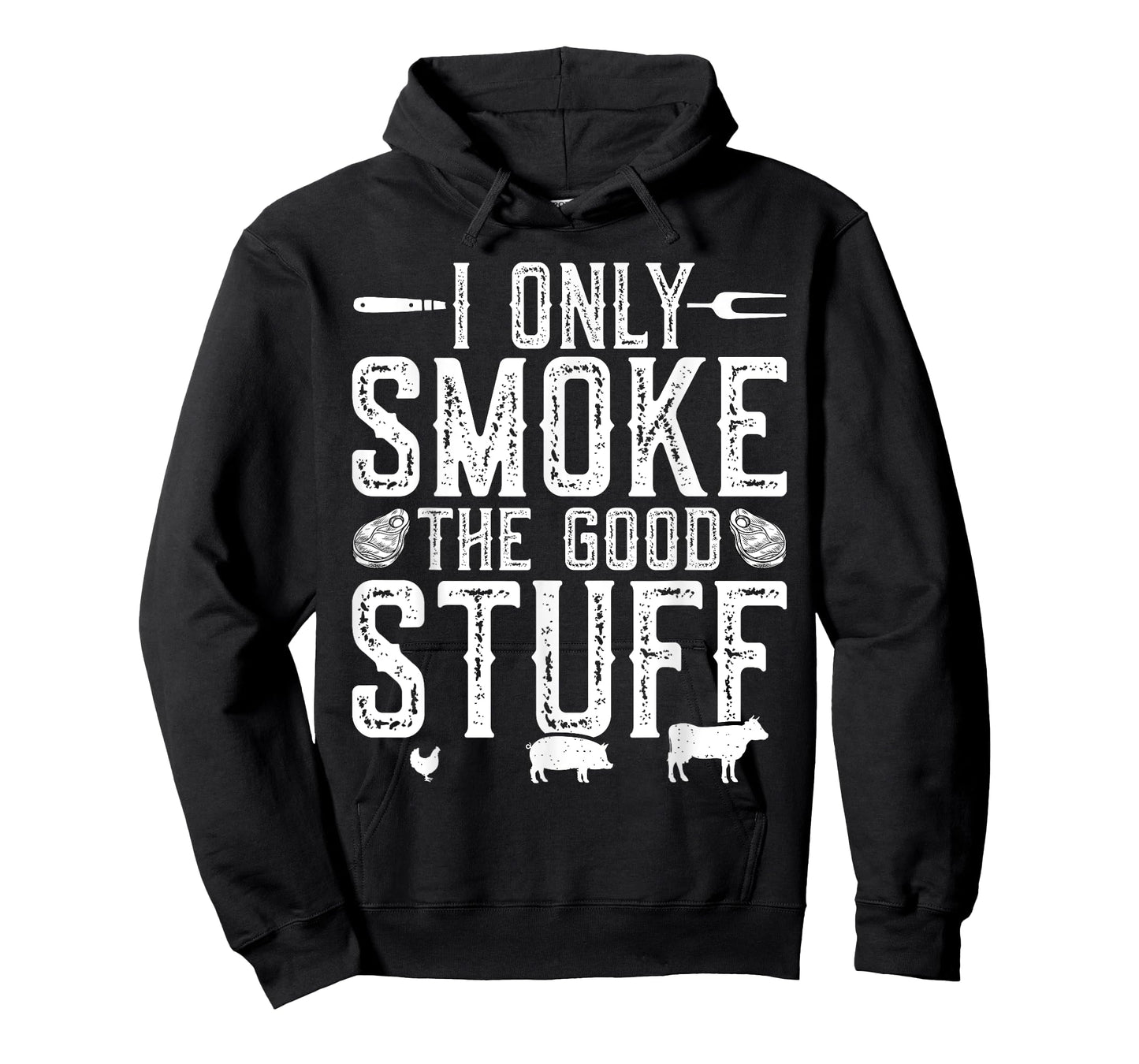 I Only Smoke The Good Stuff BBQ Barbeque Grilling Pitmaster T-Shirt