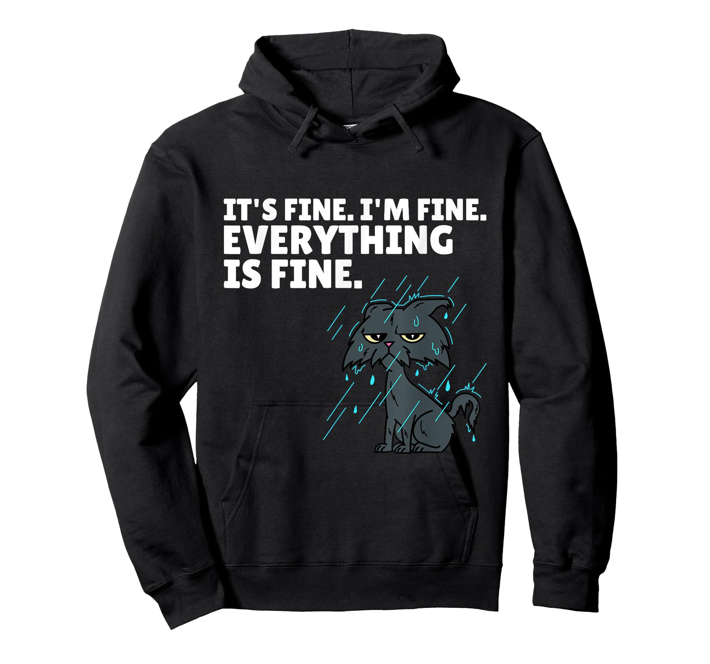 Raining Cat It’s Fine I’m Fine Everything Is Fine Funny Cat T-Shirt