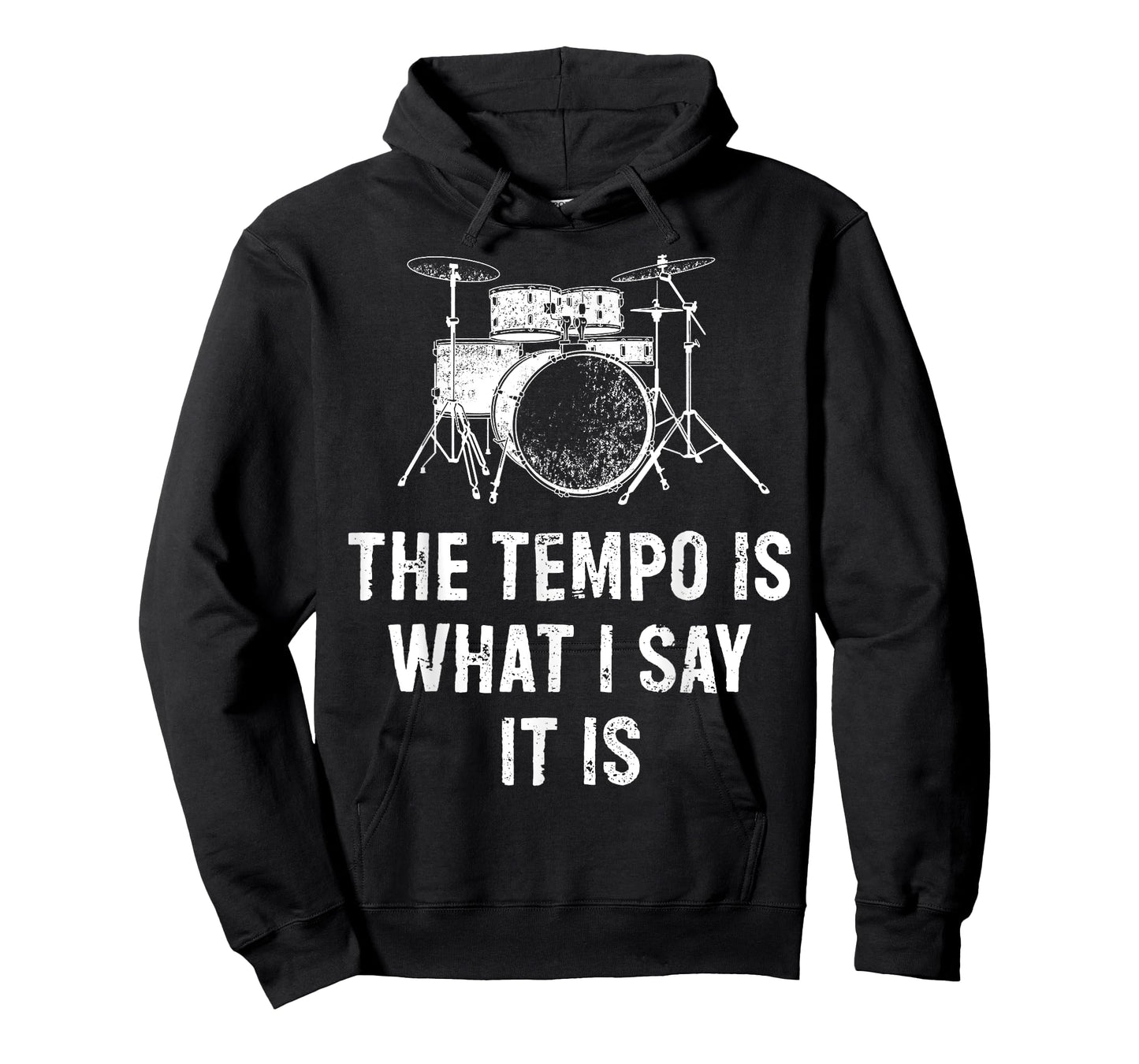 The Tempo Is What I Say It Is Funny Drummer T-Shirt