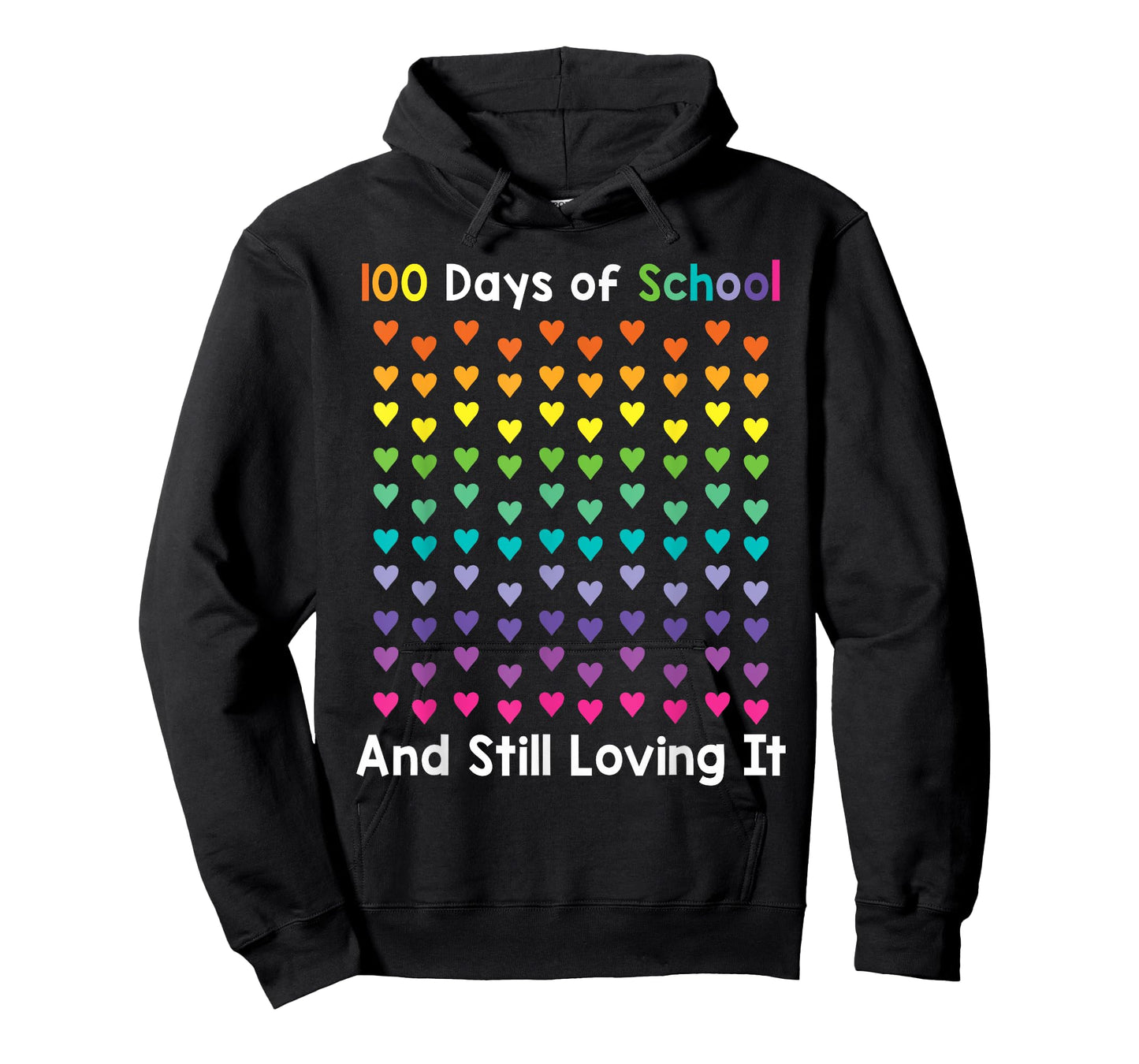 100th Day of School and Still Loving It 100 Rainbow Hearts T-Shirt