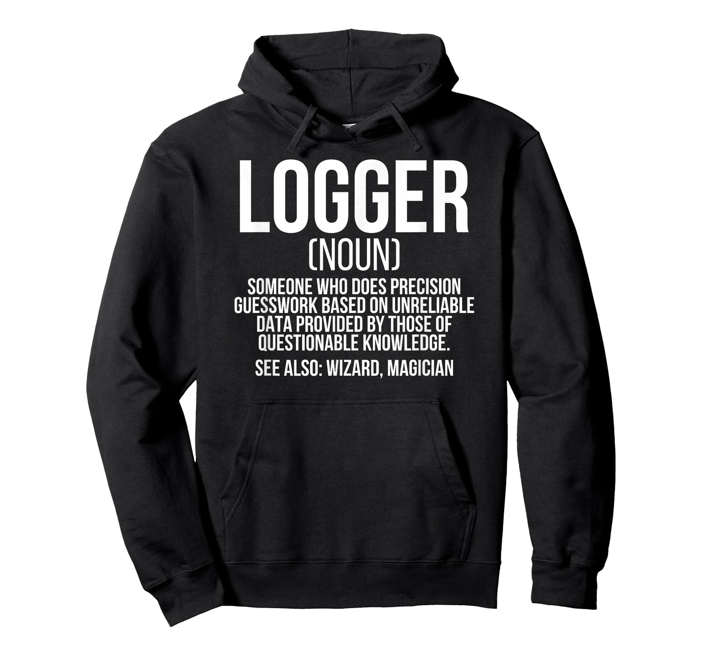 Logger Definition Lumberjack Logging Loggers T-Shirt
