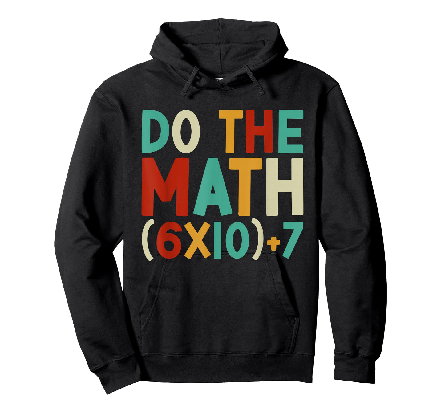 Do The Math 67 Meme 6 7 Six Seven Men Women Teacher 67 T-Shirt