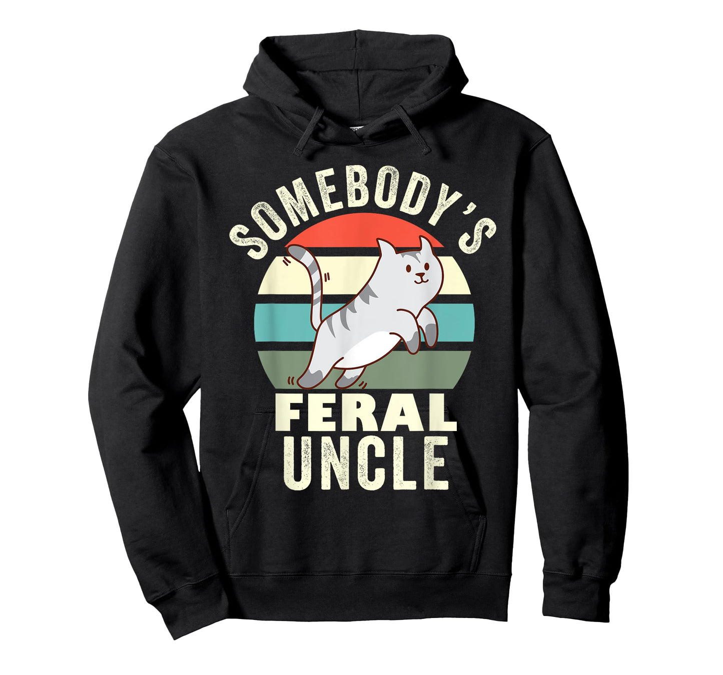 Somebody's Feral Uncle Wild Family Retro Cat New Uncle Men Women T-Shirt