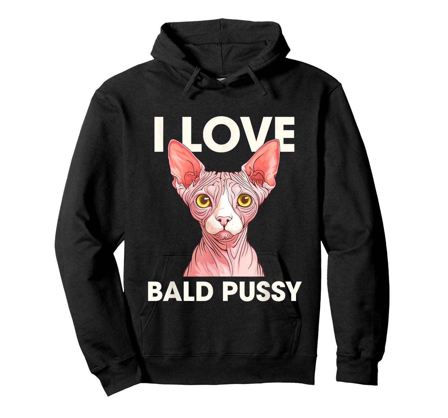 I Love Bald Pussy Funny Adult Humor T-Shirt