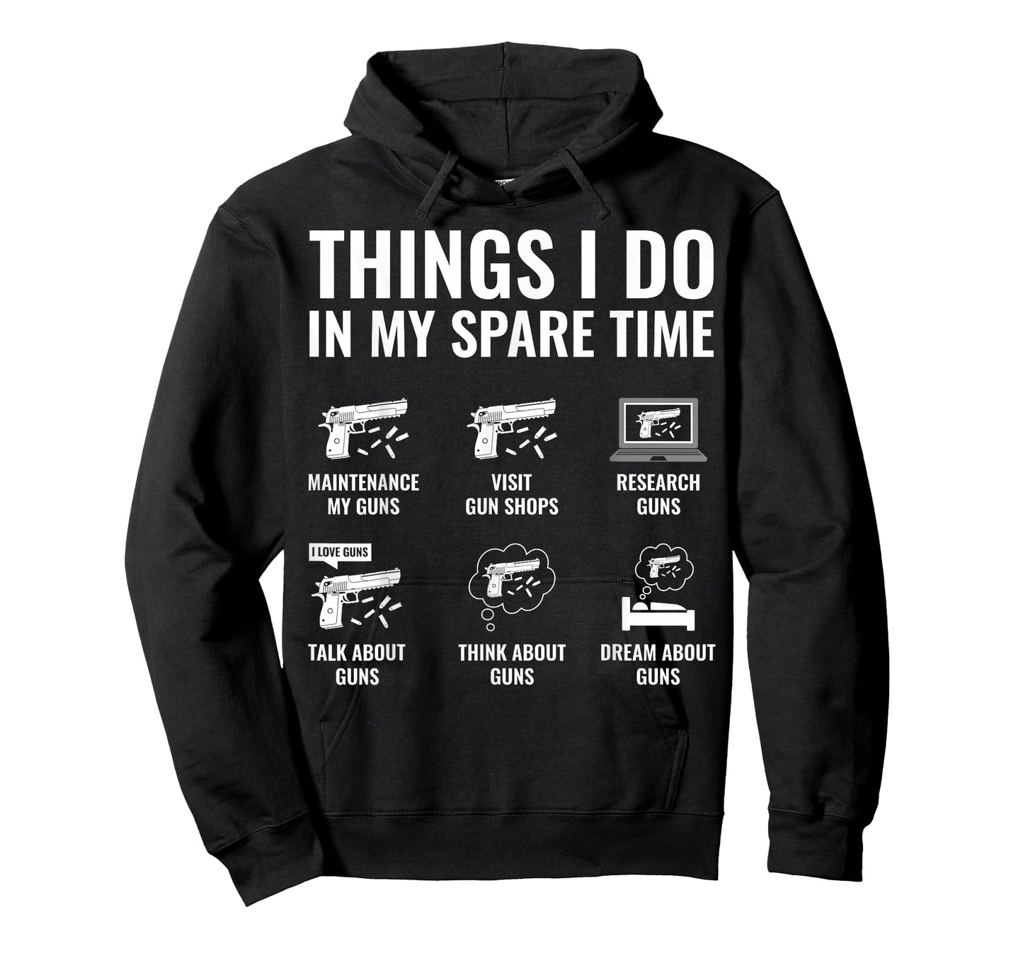Things I Do in My Spare Time Funny Gun Lover Gun Enthusiast T-Shirt